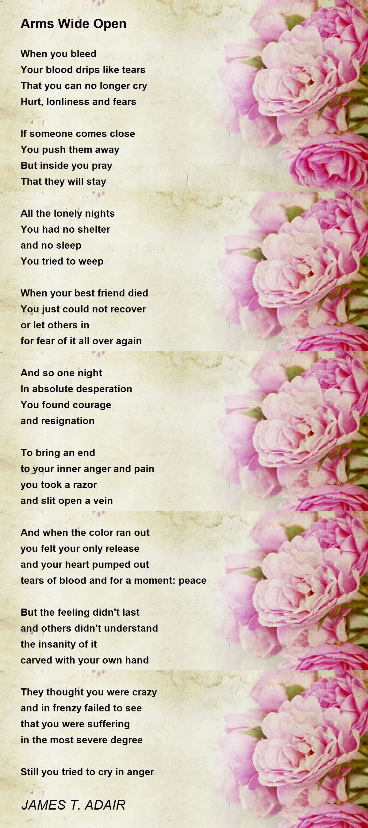 Arms Wide Open Arms Wide Open Poem by JAMES T. ADAIR