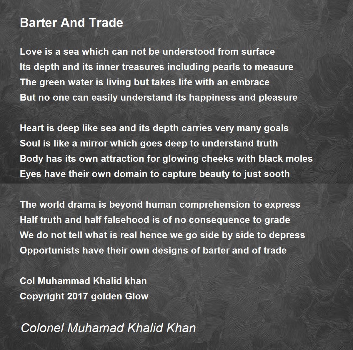 Barter And Trade Poem by Colonel Muhamad Khalid Khan Poem Hunter