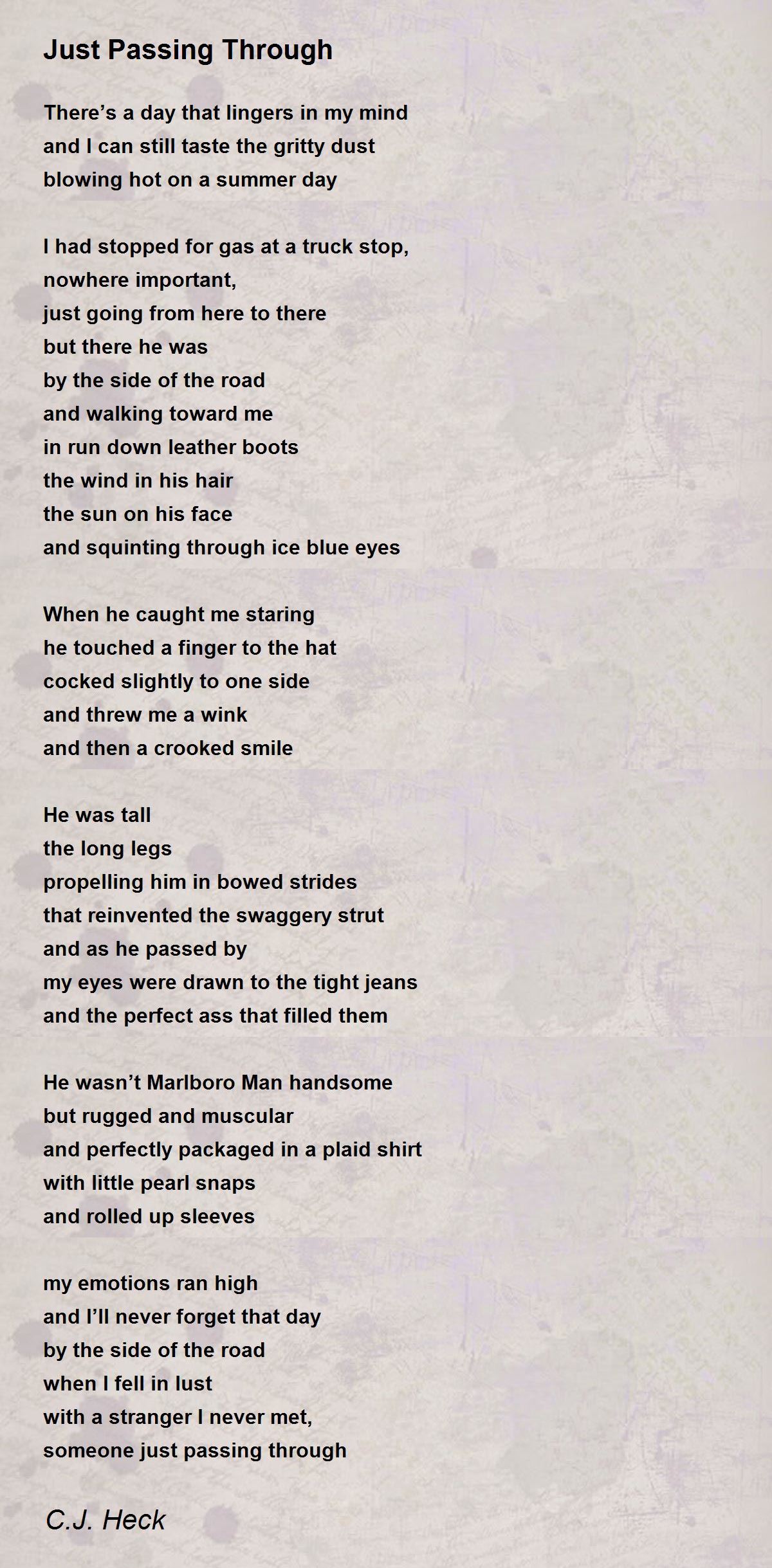 Just Passing Through Poem by C.J. Heck Poem Hunter