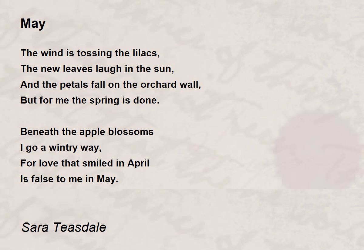 May Poem by Sara Teasdale - Poem Hunter