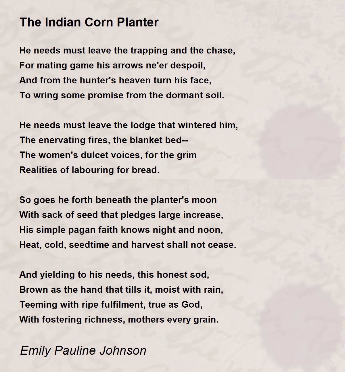 The Indian Corn Planter Poem by Emily Pauline Johnson Poem Hunter