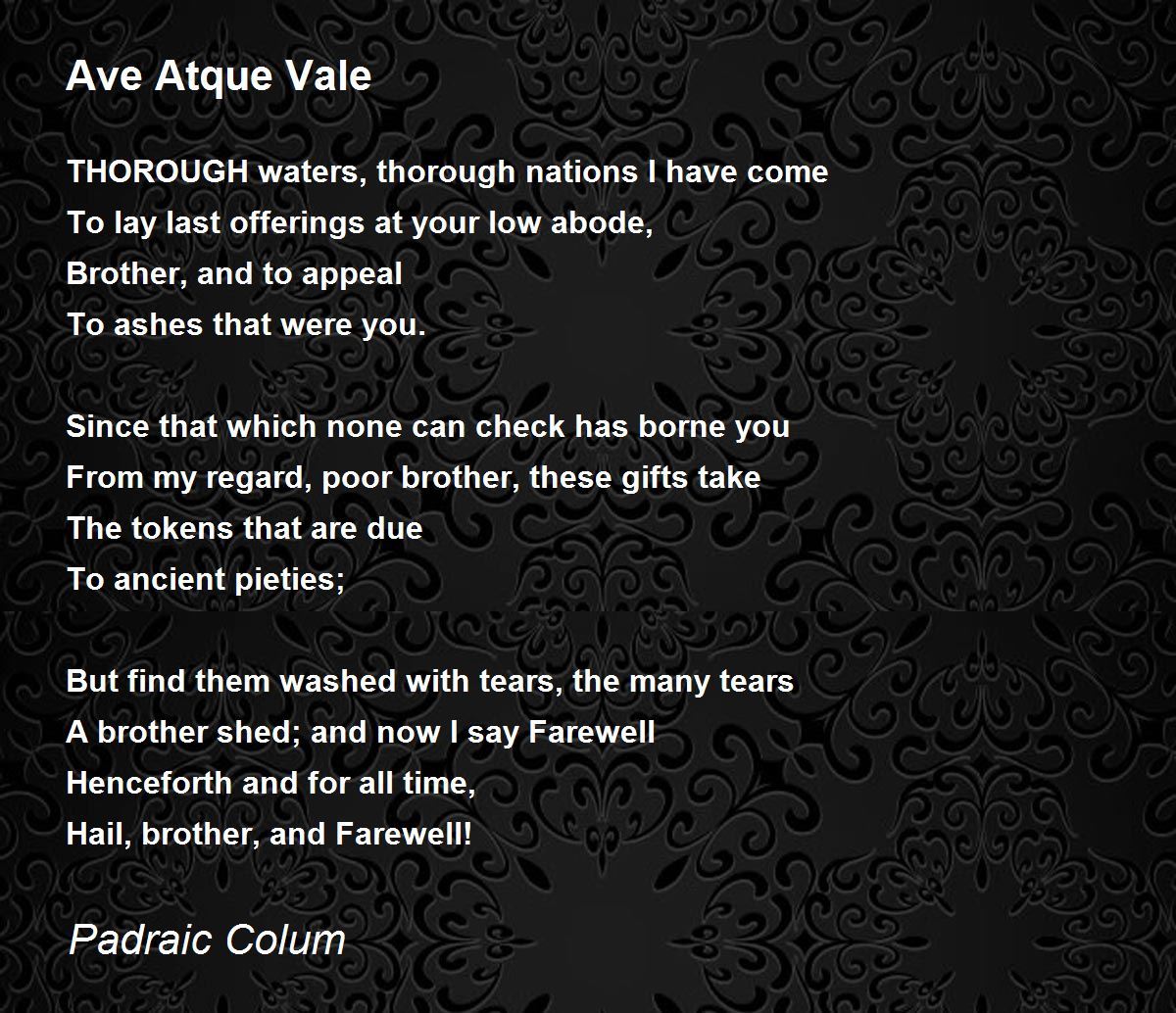 ave atque vale poem by padraic colum - poem hunter
