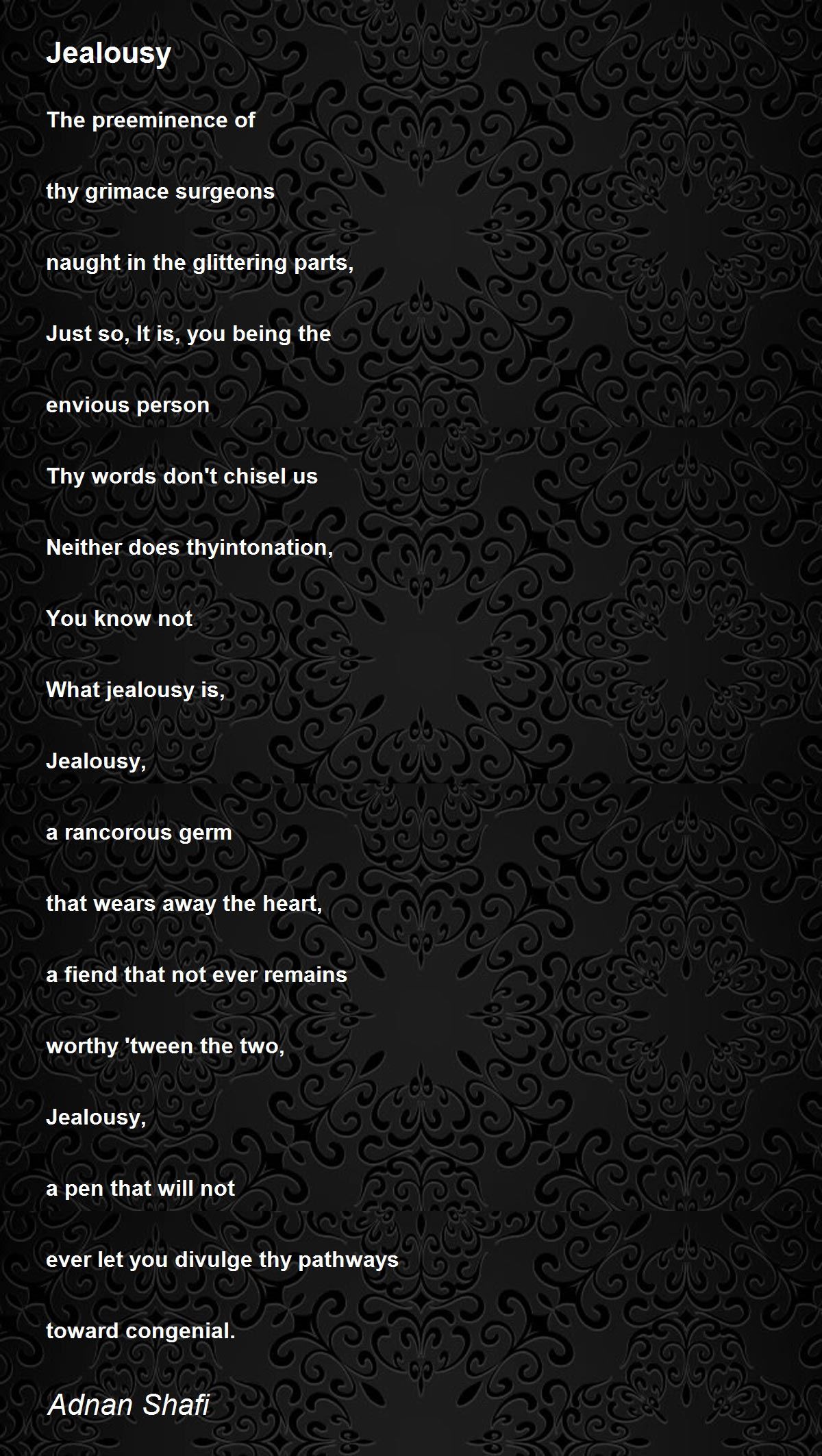 Jealousy Jealousy Poem by Adnan Shafi