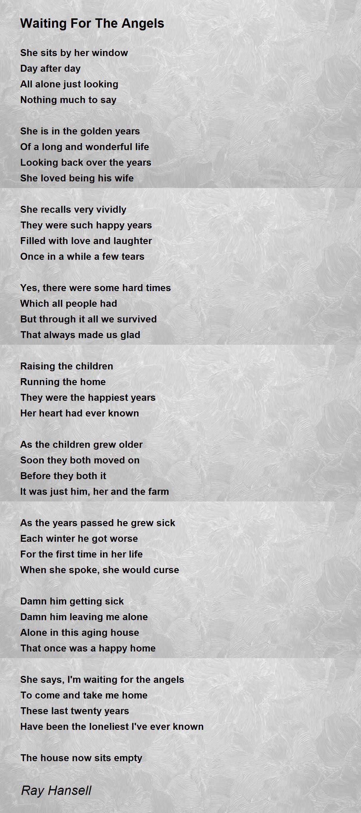 Waiting For The Angels Poem by Ray Hansell Poem Hunter