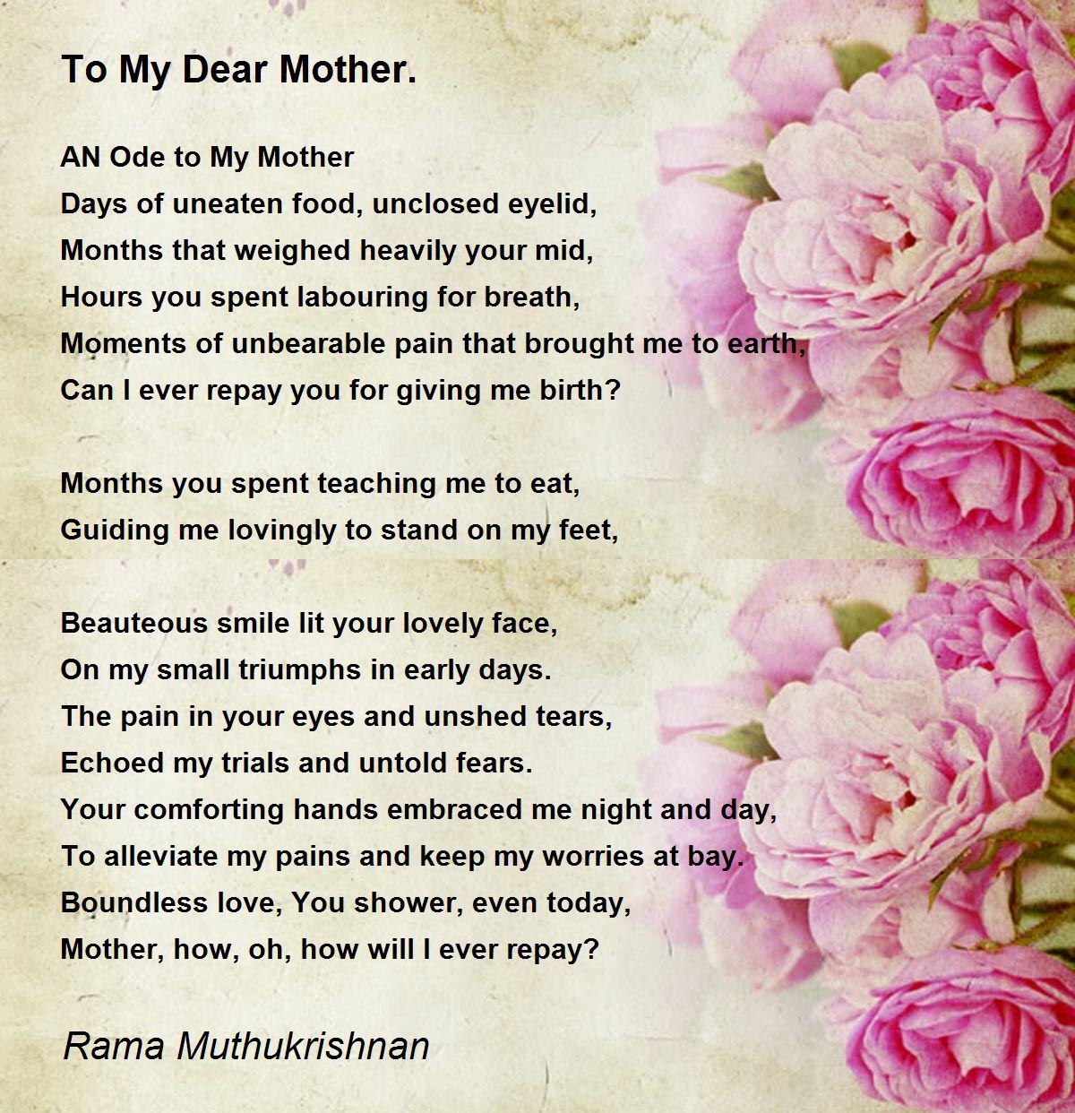 To My Dear Mother. To My Dear Mother. Poem by Rama Muthukrishnan