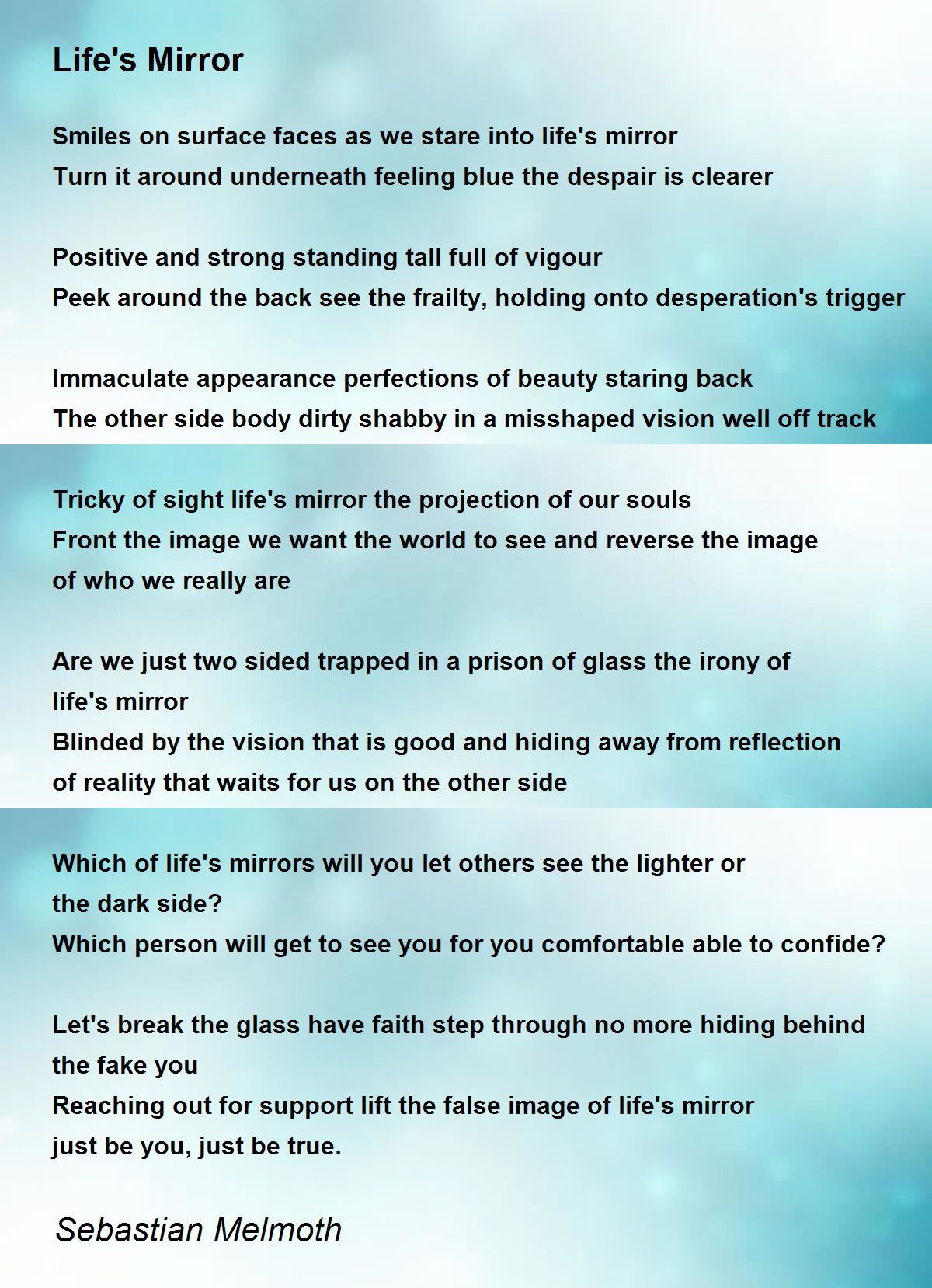 Life's Mirror Life's Mirror Poem by Sebastian Melmoth