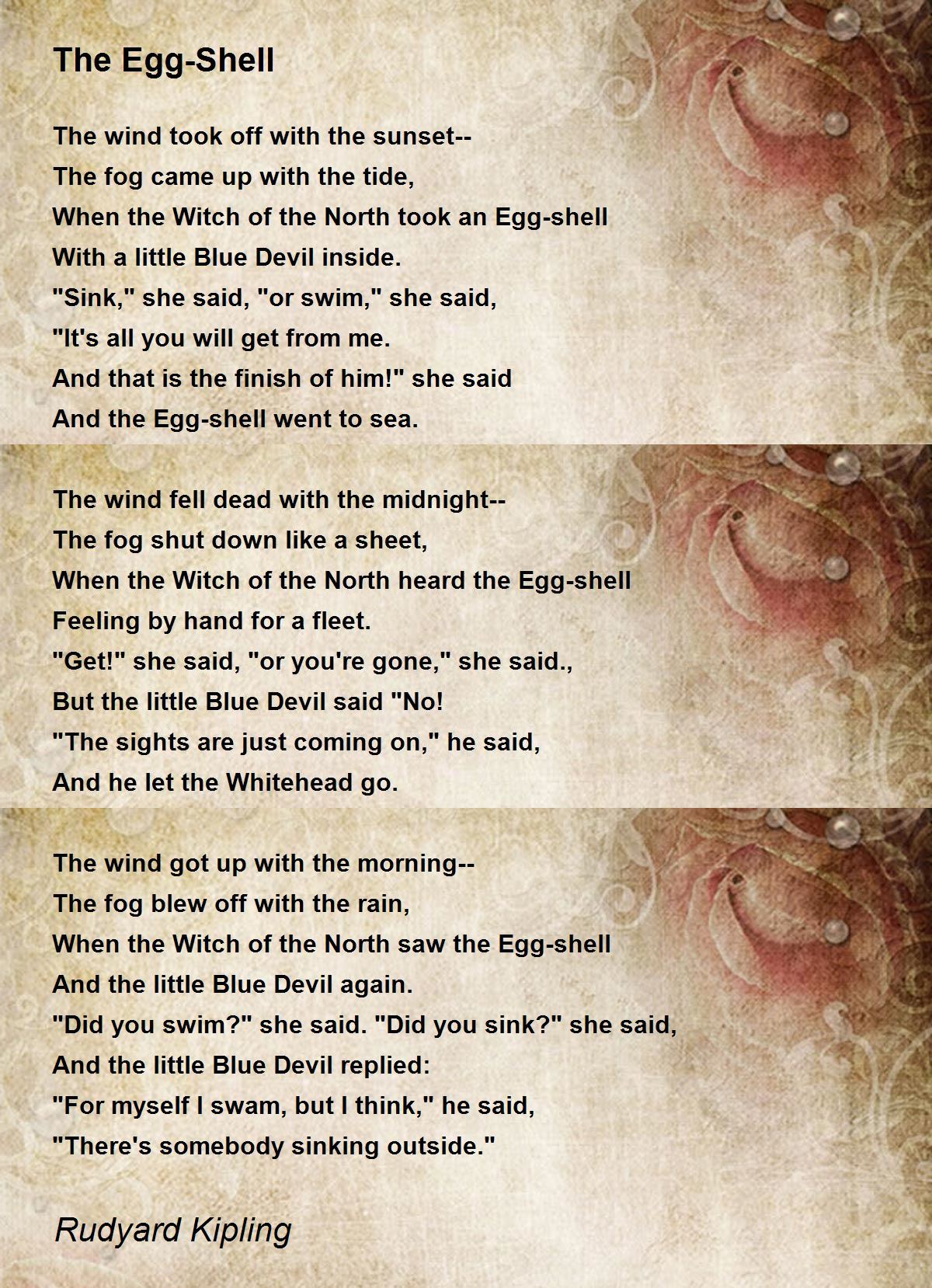 The EggShell The EggShell Poem by Rudyard Kipling