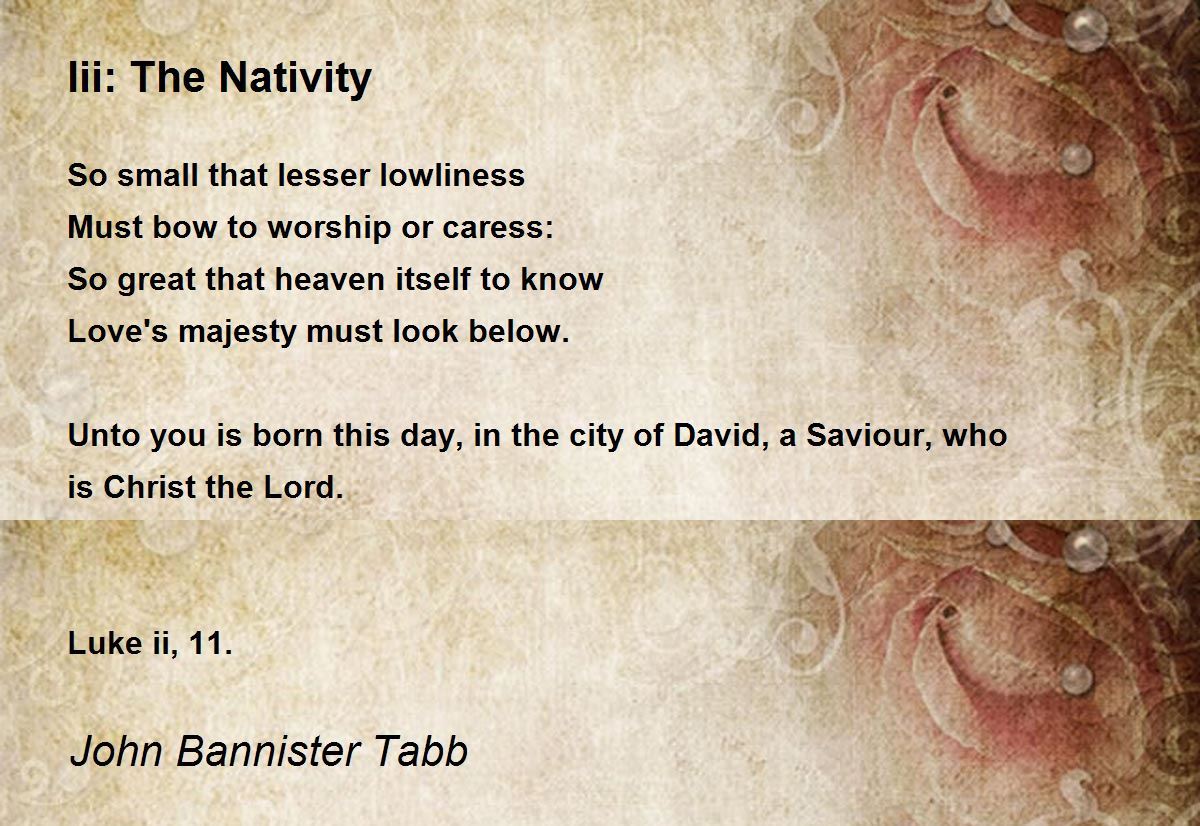 Iii The Nativity Iii The Nativity Poem by John Bannister Tabb