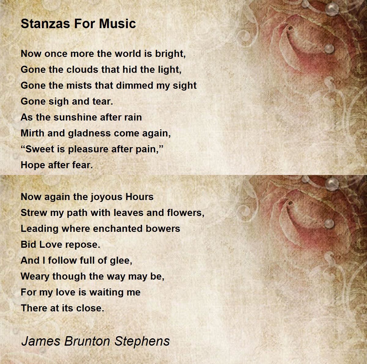 Stanzas For Music Stanzas For Music Poem by James Brunton Stephens