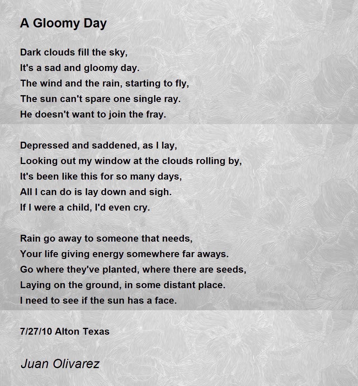 A Gloomy Day By Juan Olivarez A Gloomy Day Poem
