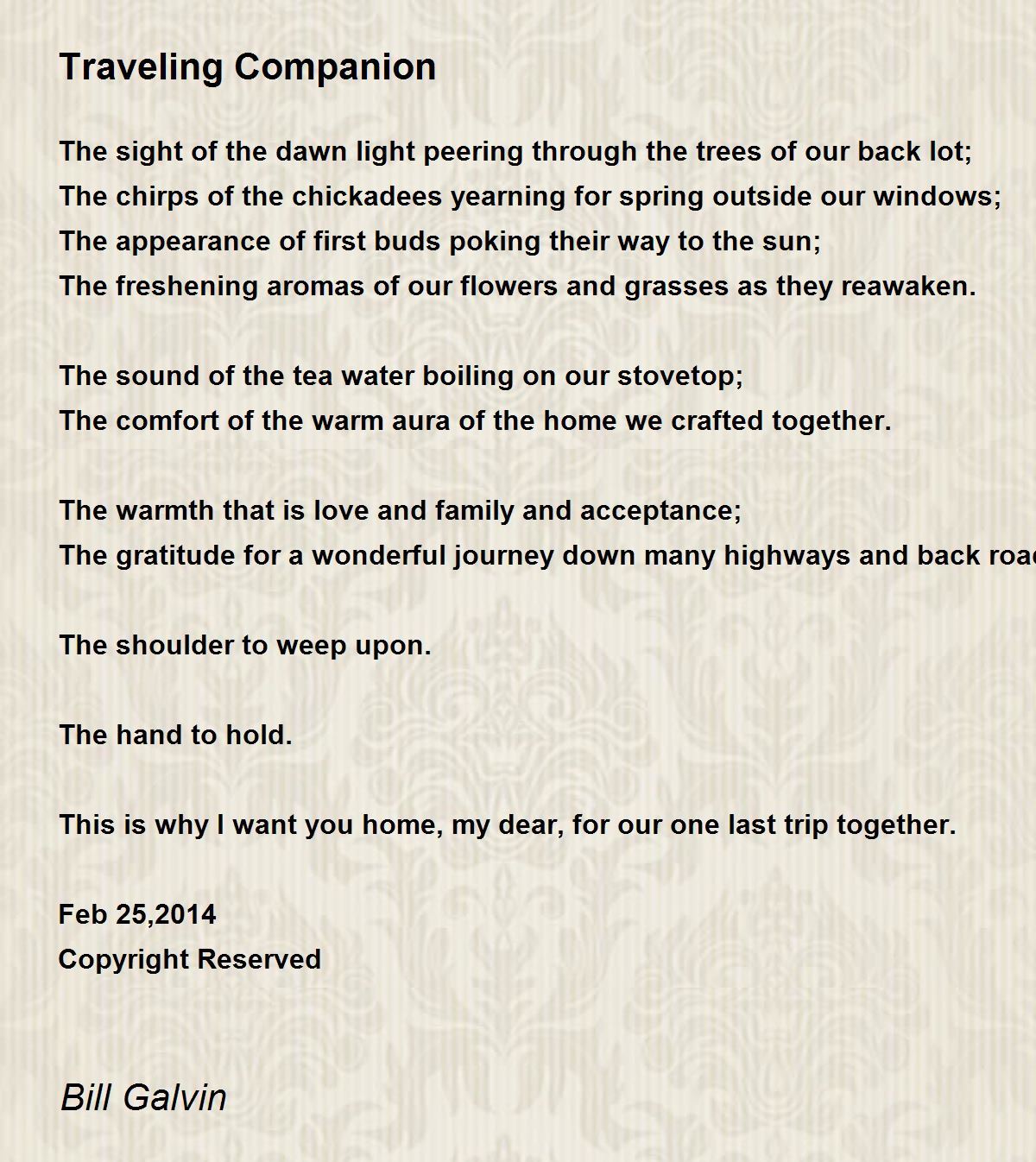 Traveling Companion Traveling Companion Poem by Bill Galvin