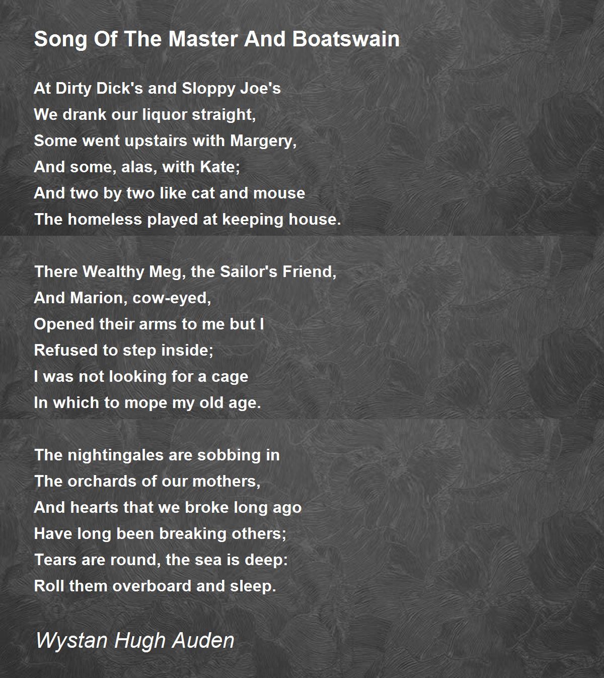 Song Of The Master And Boatswain Poem by Wystan Hugh Auden Poem Hunter
