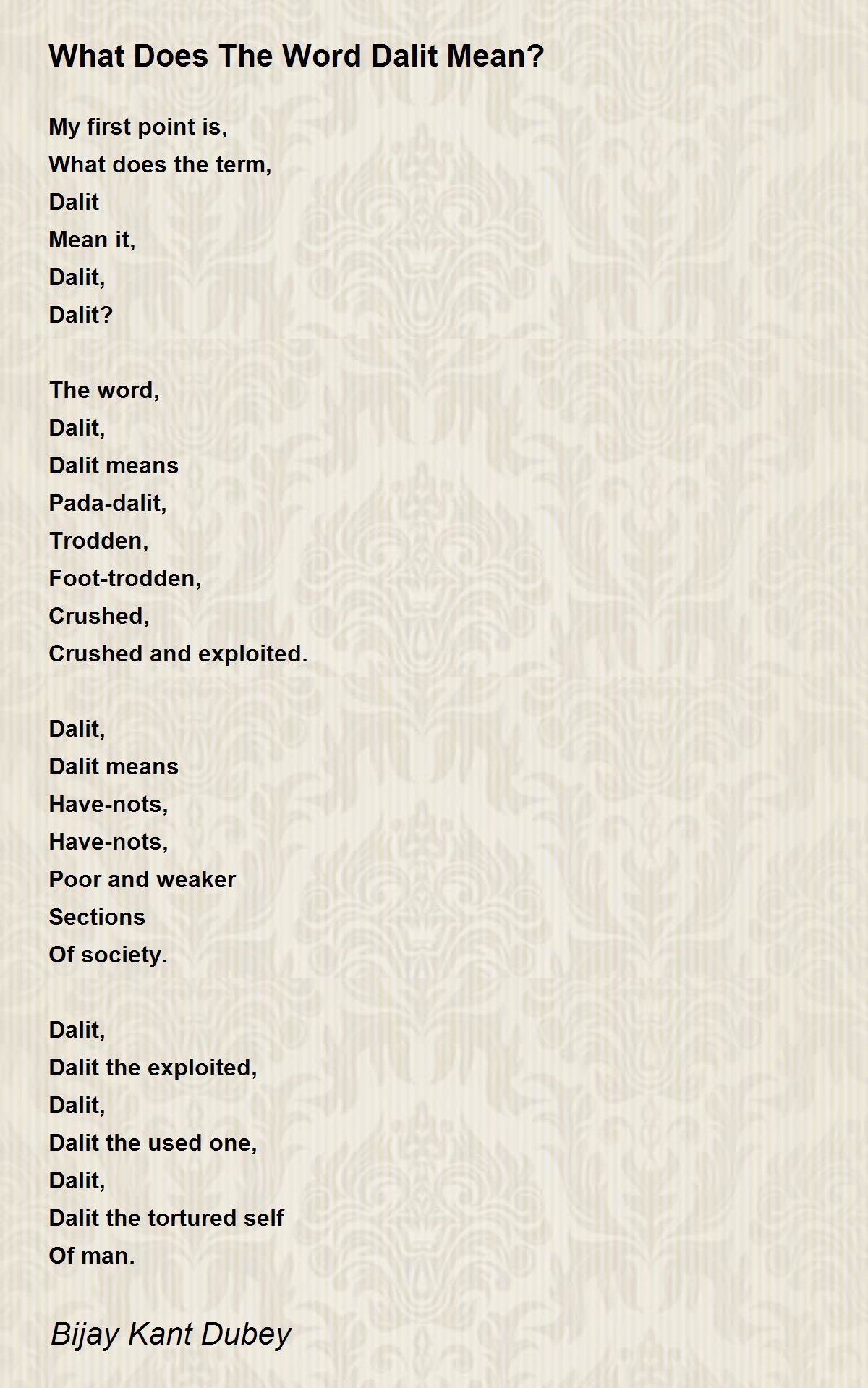 What Does The Word Dalit Mean? by Bijay Kant Dubey What Does The Word