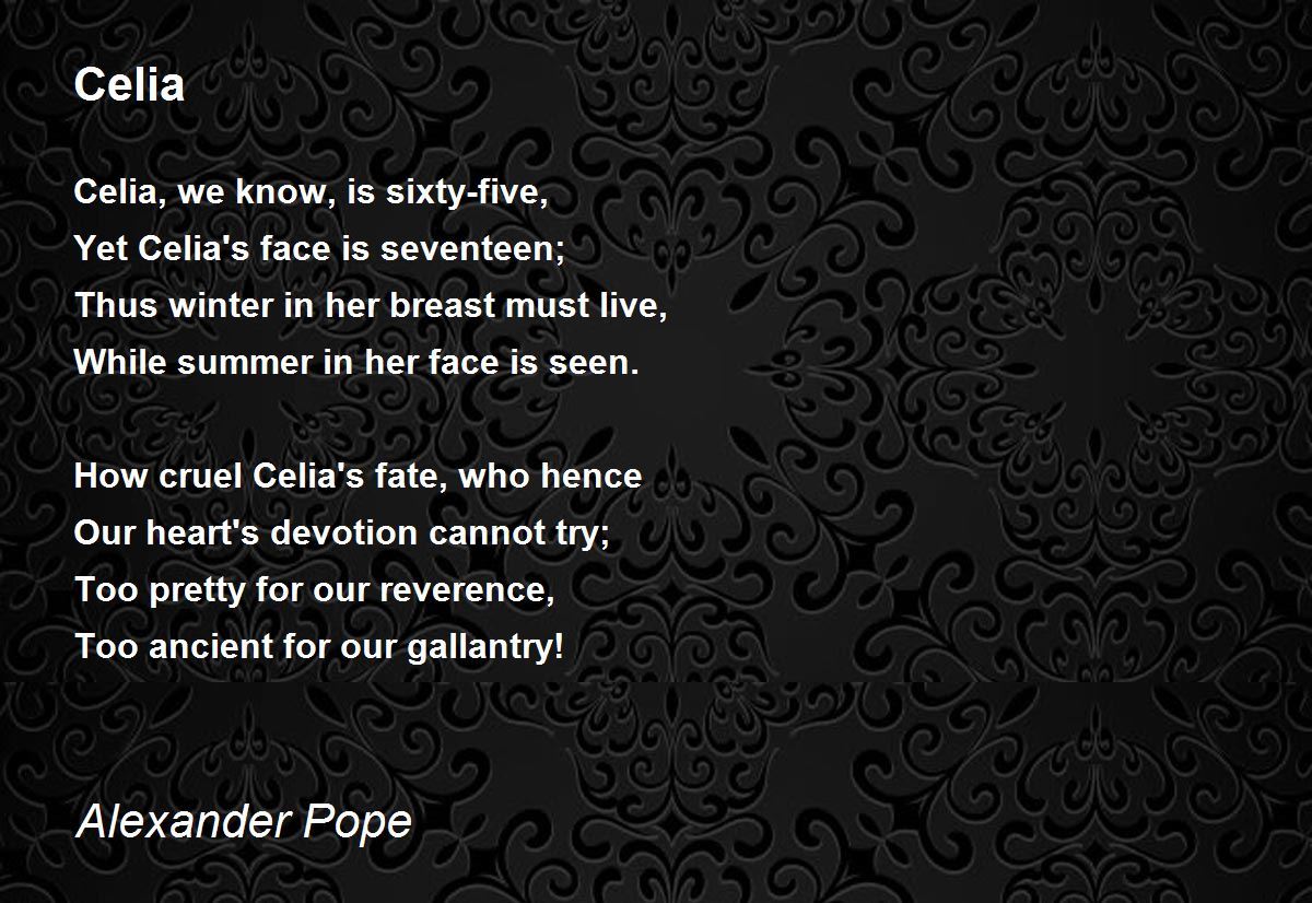 Celia Celia Poem by Alexander Pope