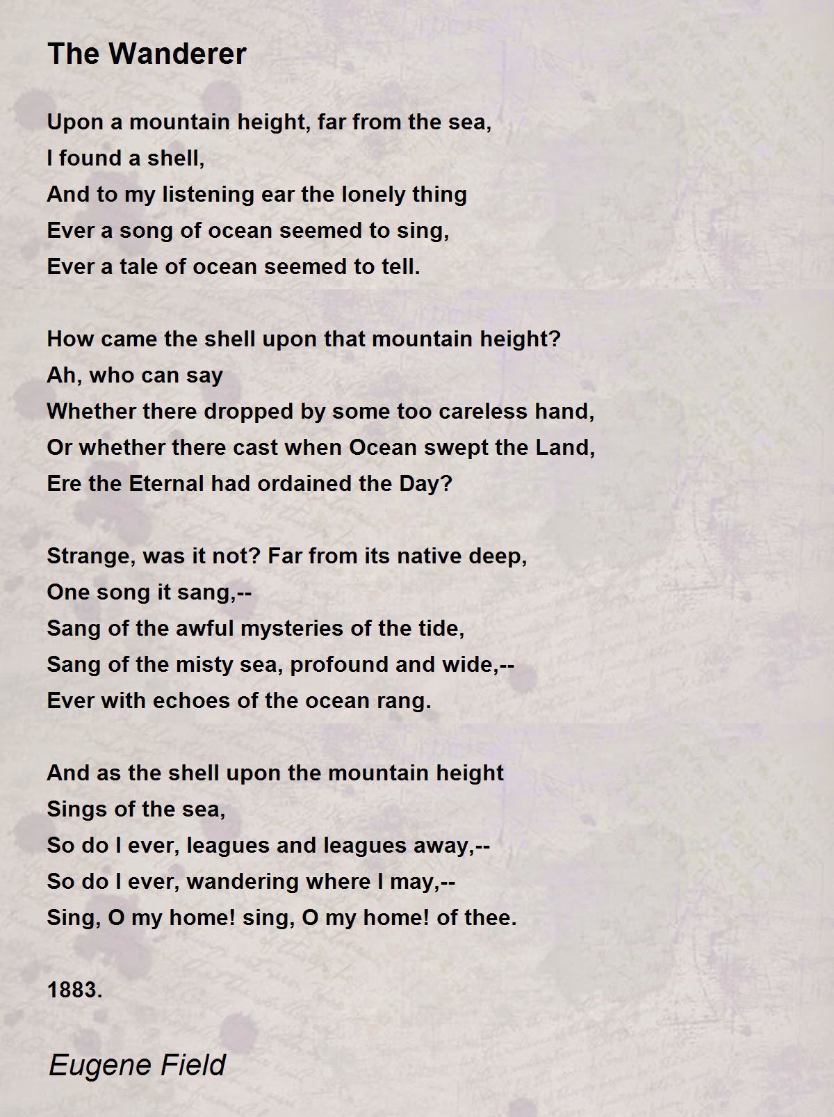 The Wanderer by Eugene Field The Wanderer Poem