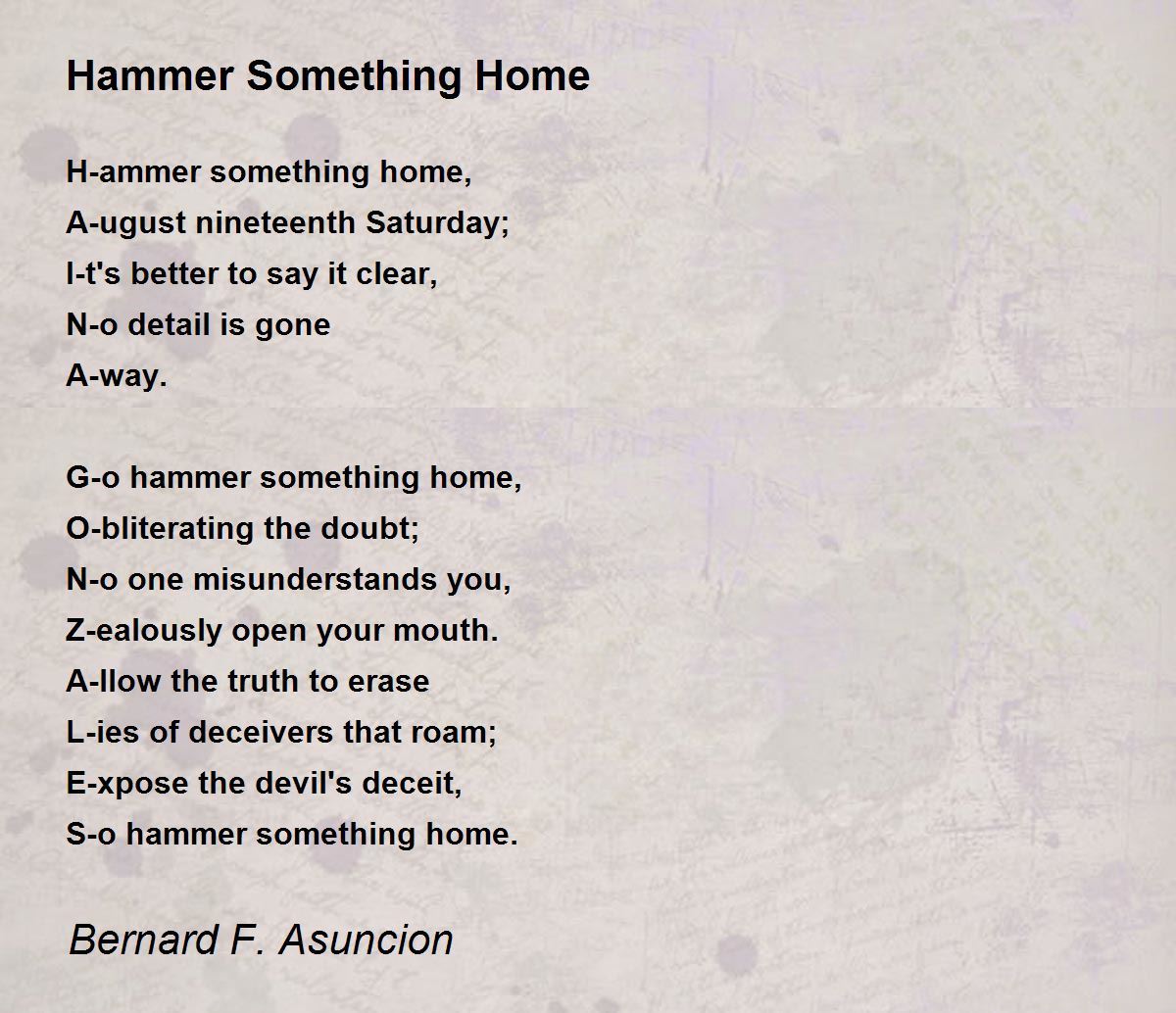 Hammer Something Home Hammer Something Home Poem by Bernard F. Asuncion