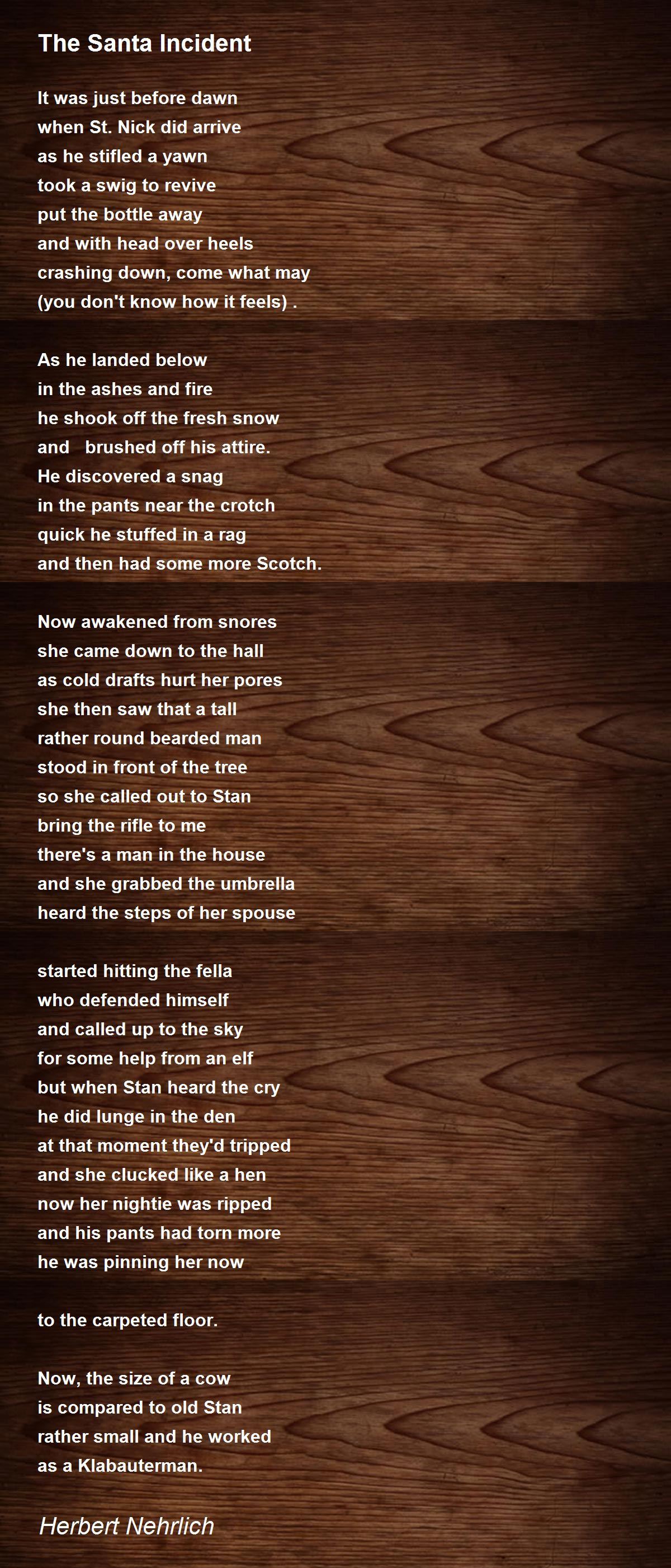 The Santa Incident The Santa Incident Poem by Herbert Nehrlich