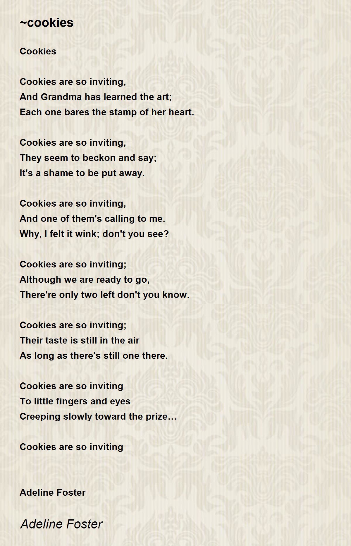 cookies cookies Poem by Adeline Foster