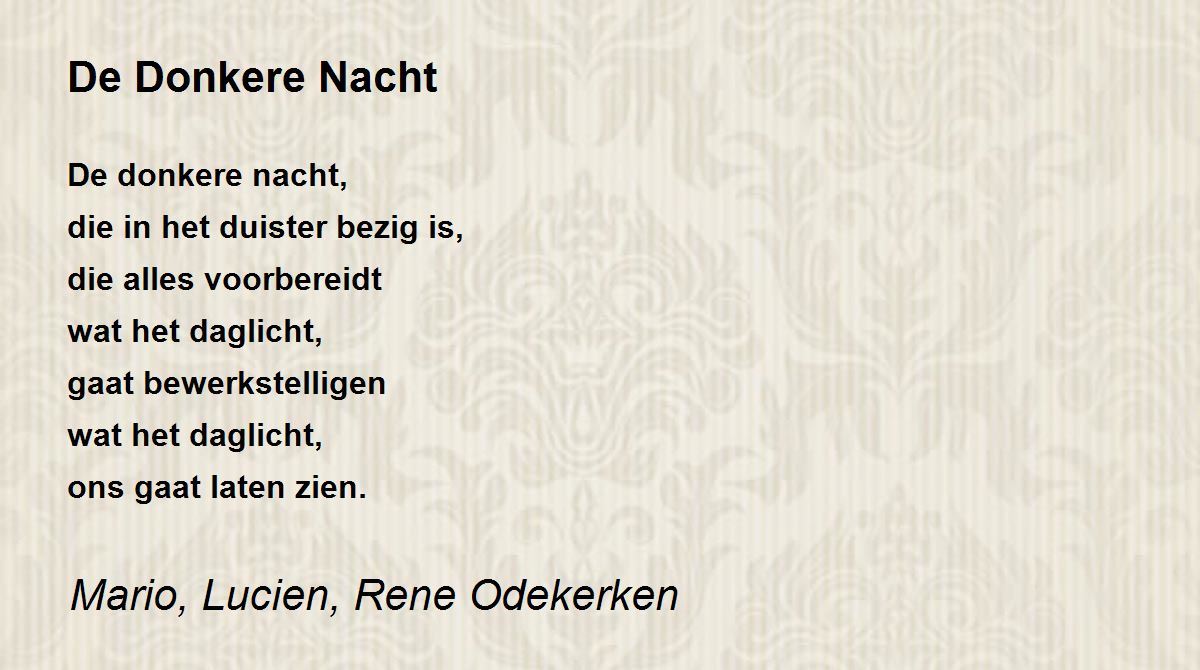 De Donkere Nacht - De Donkere Nacht Poem by Mario, Lucien, Rene Odekerken