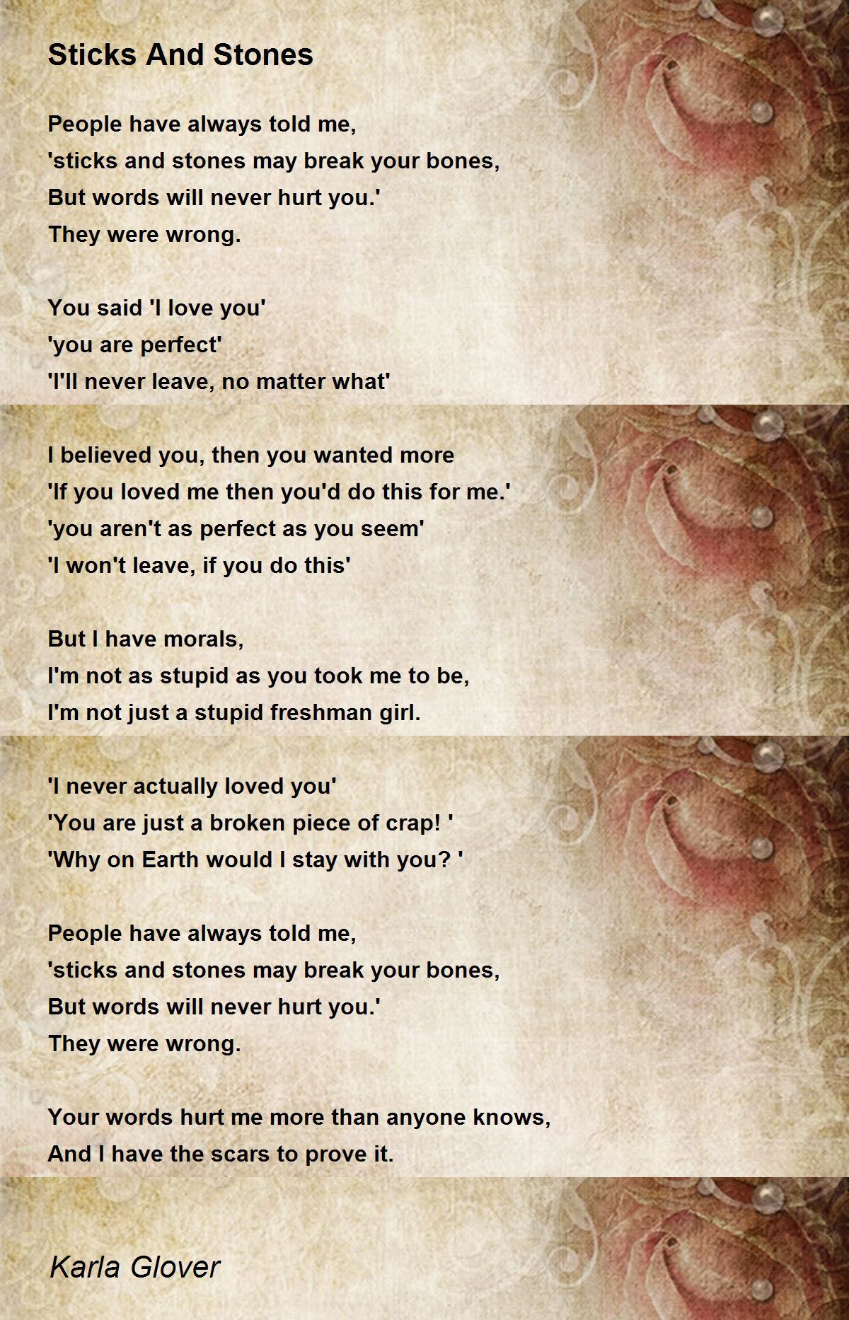 Sticks And Stones Sticks And Stones Poem by Karla Glover