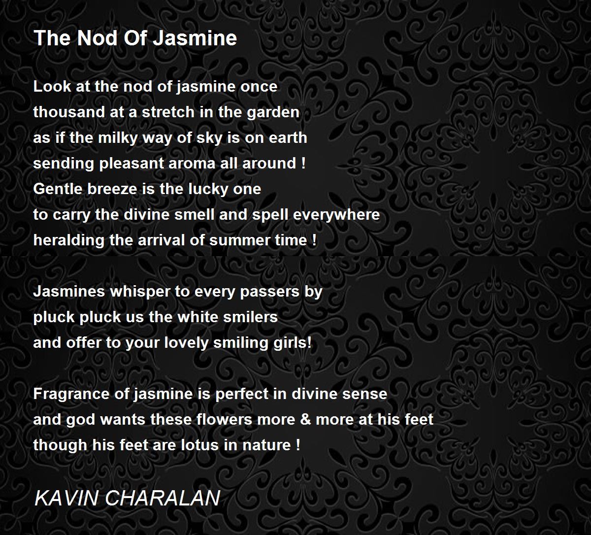 The Nod Of Jasmine by KAVIN CHARALAN The Nod Of Jasmine Poem