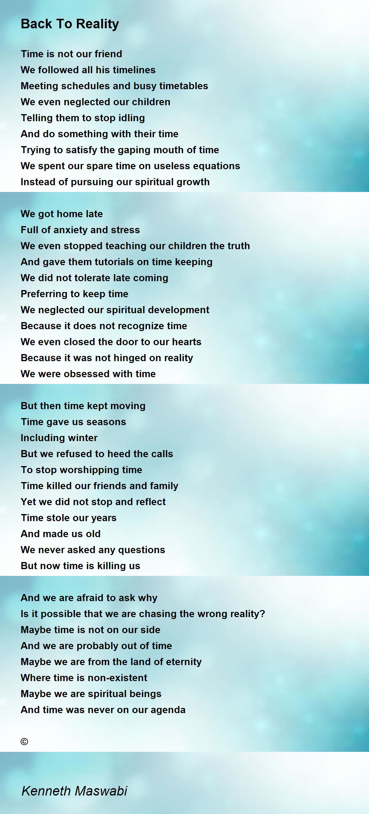 Back To Reality by Maswabi Back To Reality Poem