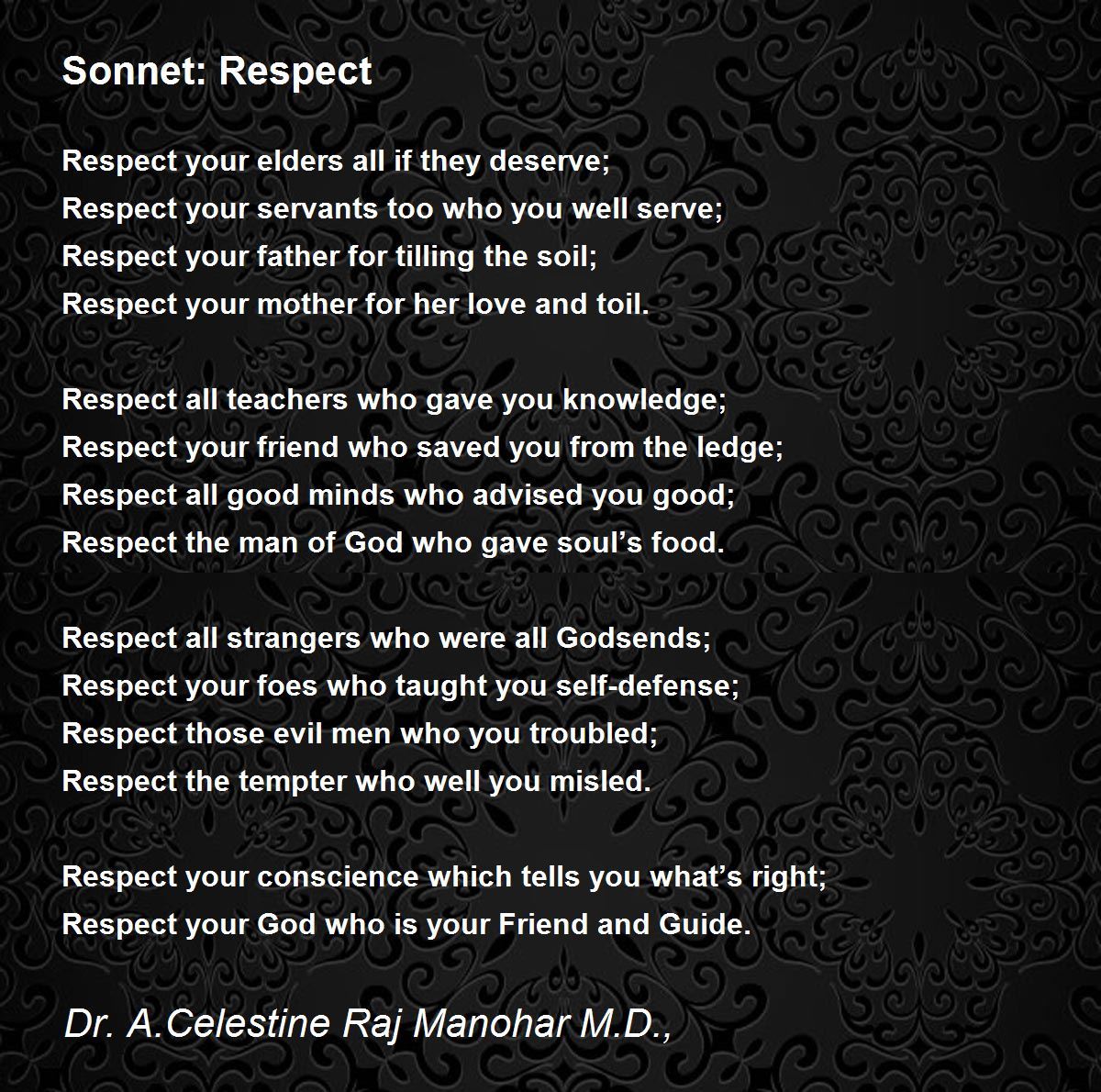 Sonnet: Respect Poem by Dr. A.Celestine Raj Manohar M.D., - Poem Hunter