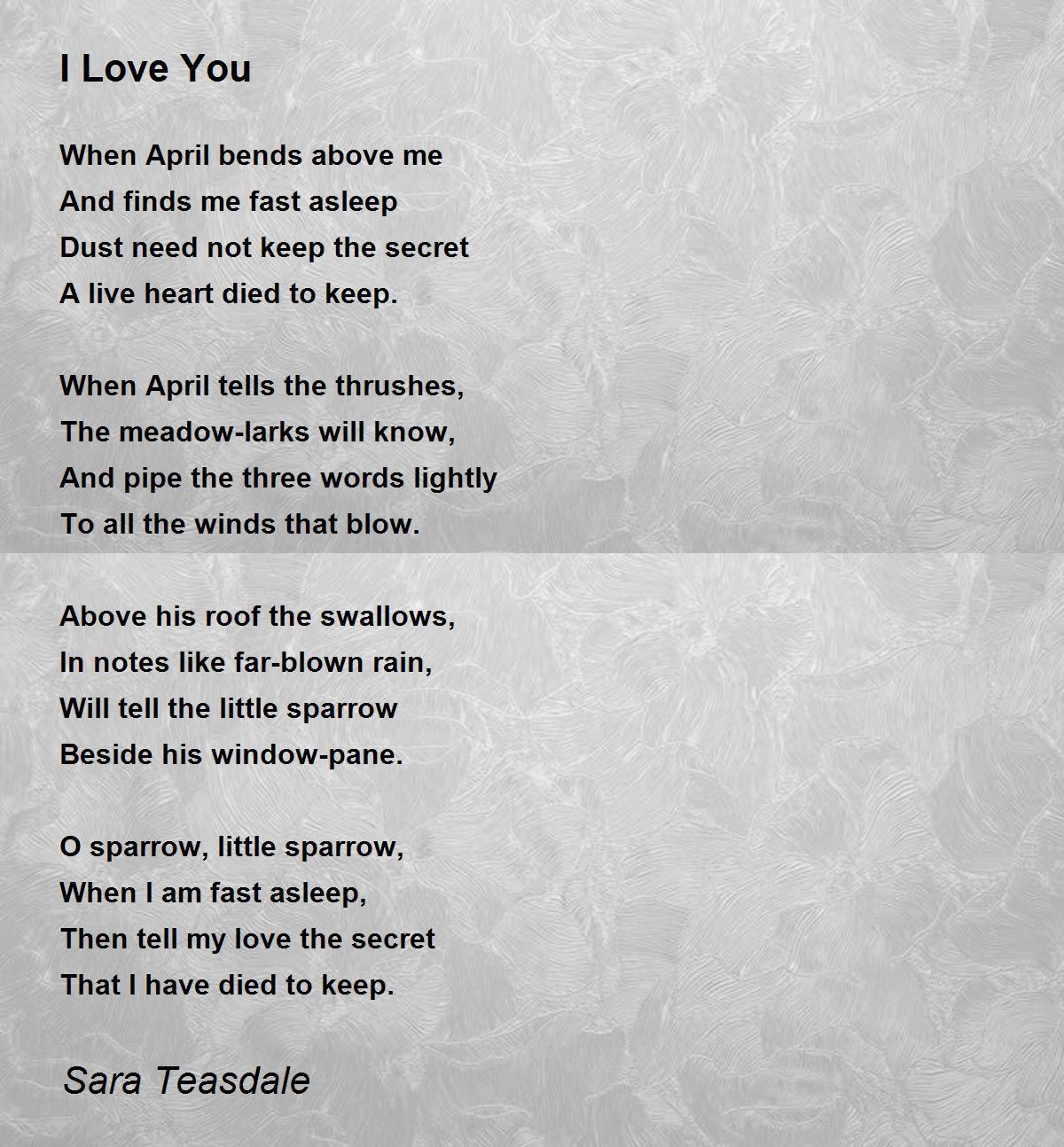 I Love You Poem by Sara Teasdale - Poem Hunter