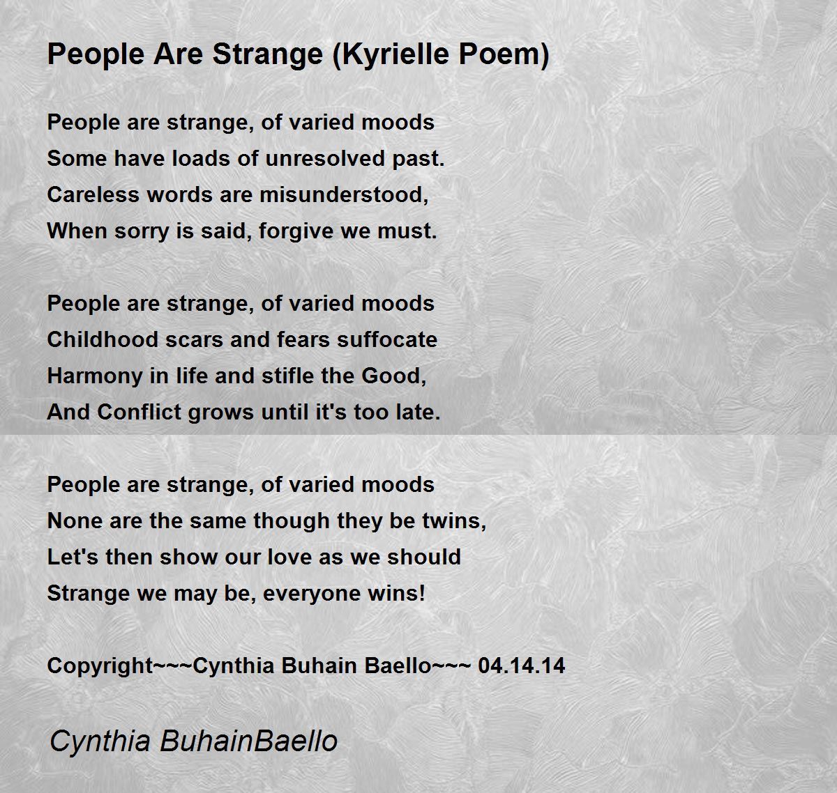 People Are Strange (Kyrielle Poem) People Are Strange (Kyrielle Poem