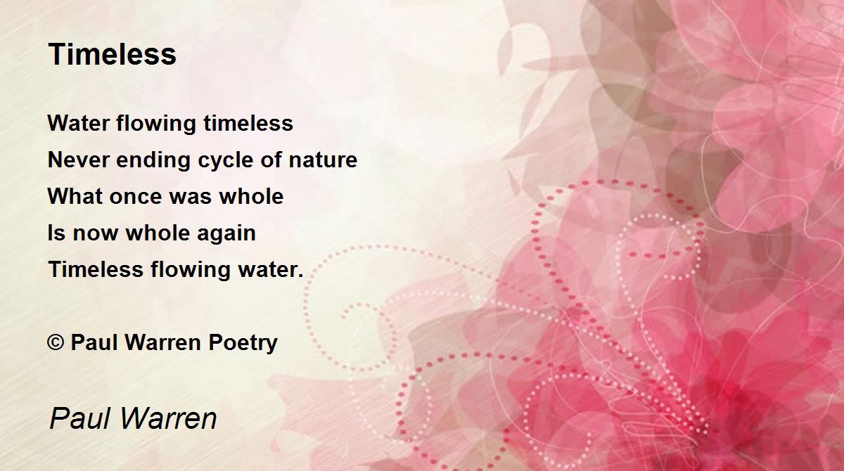 Timeless by Paul Warren Timeless Poem