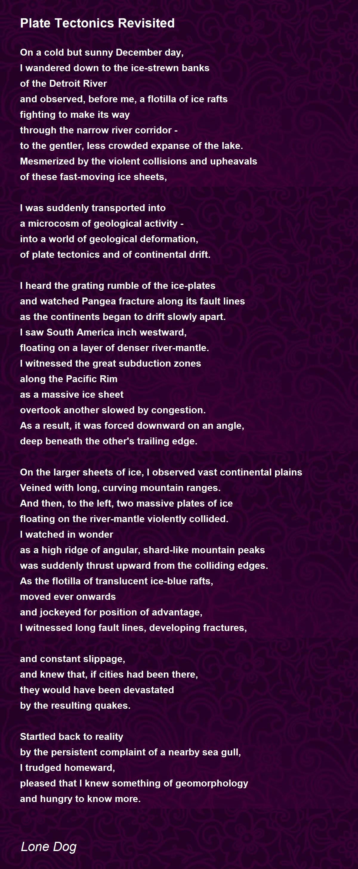Plate Tectonics Revisited Poem by Lone Dog Poem Hunter