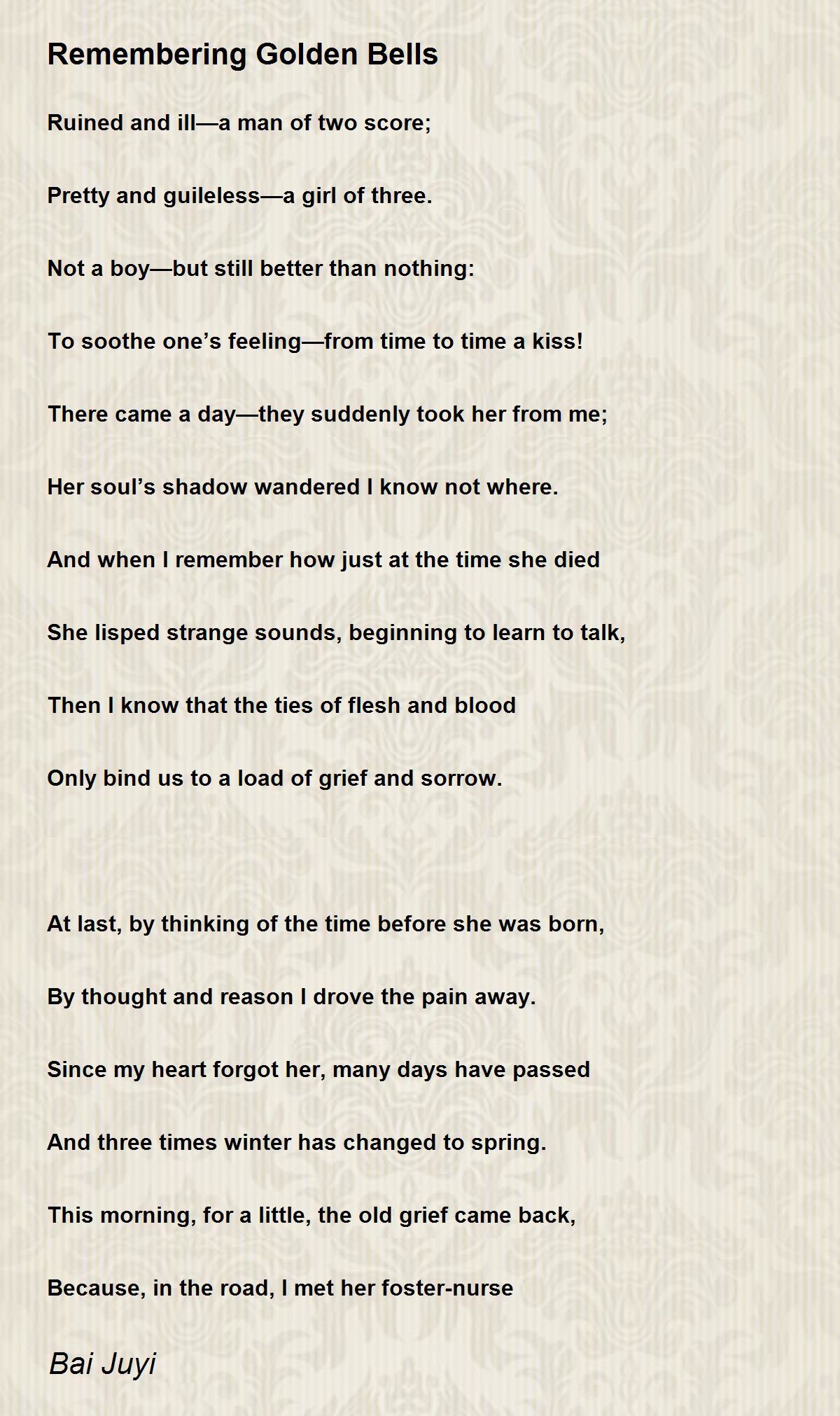 Remembering Golden Bells Poem by Bai Juyi - Poem Hunter