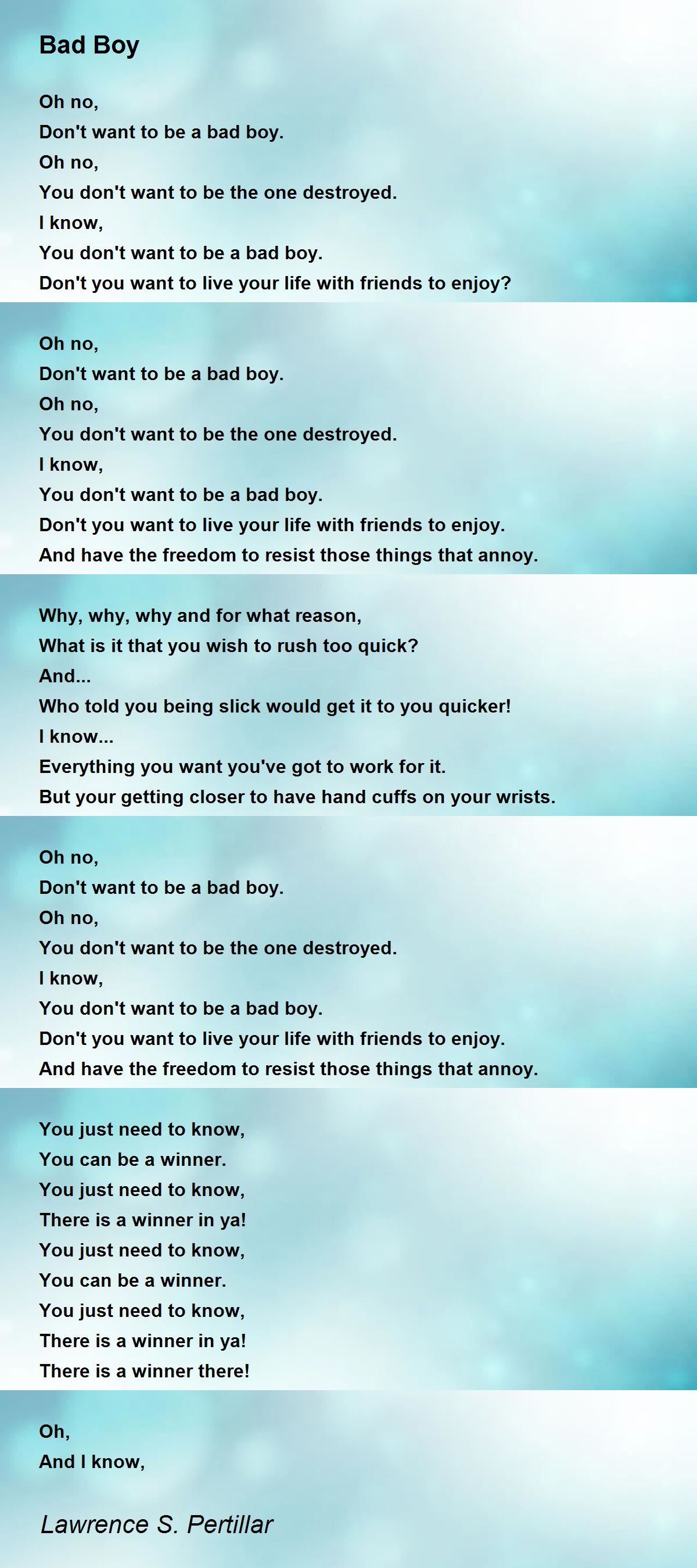 Bad Boy Bad Boy Poem by Lawrence S. Pertillar