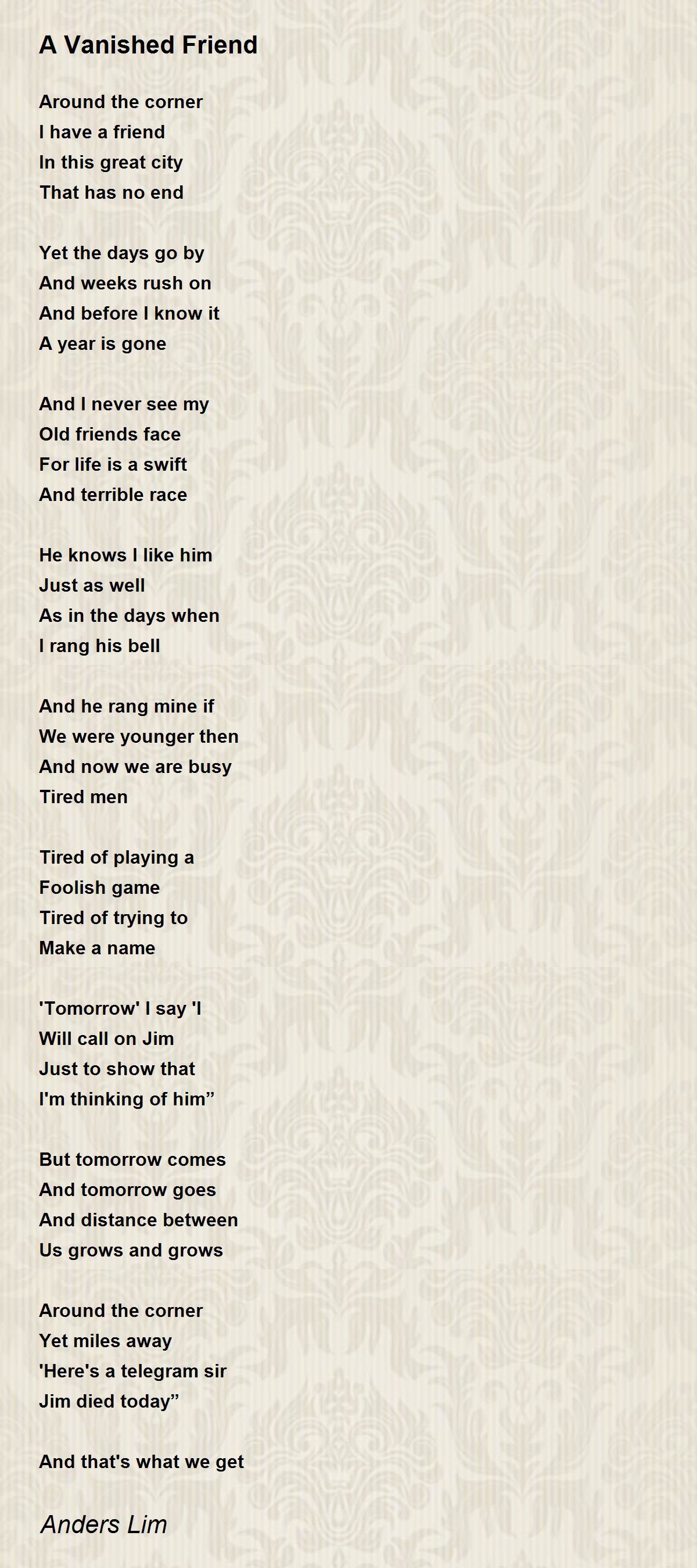 A Vanished Friend A Vanished Friend Poem by Anders Lim