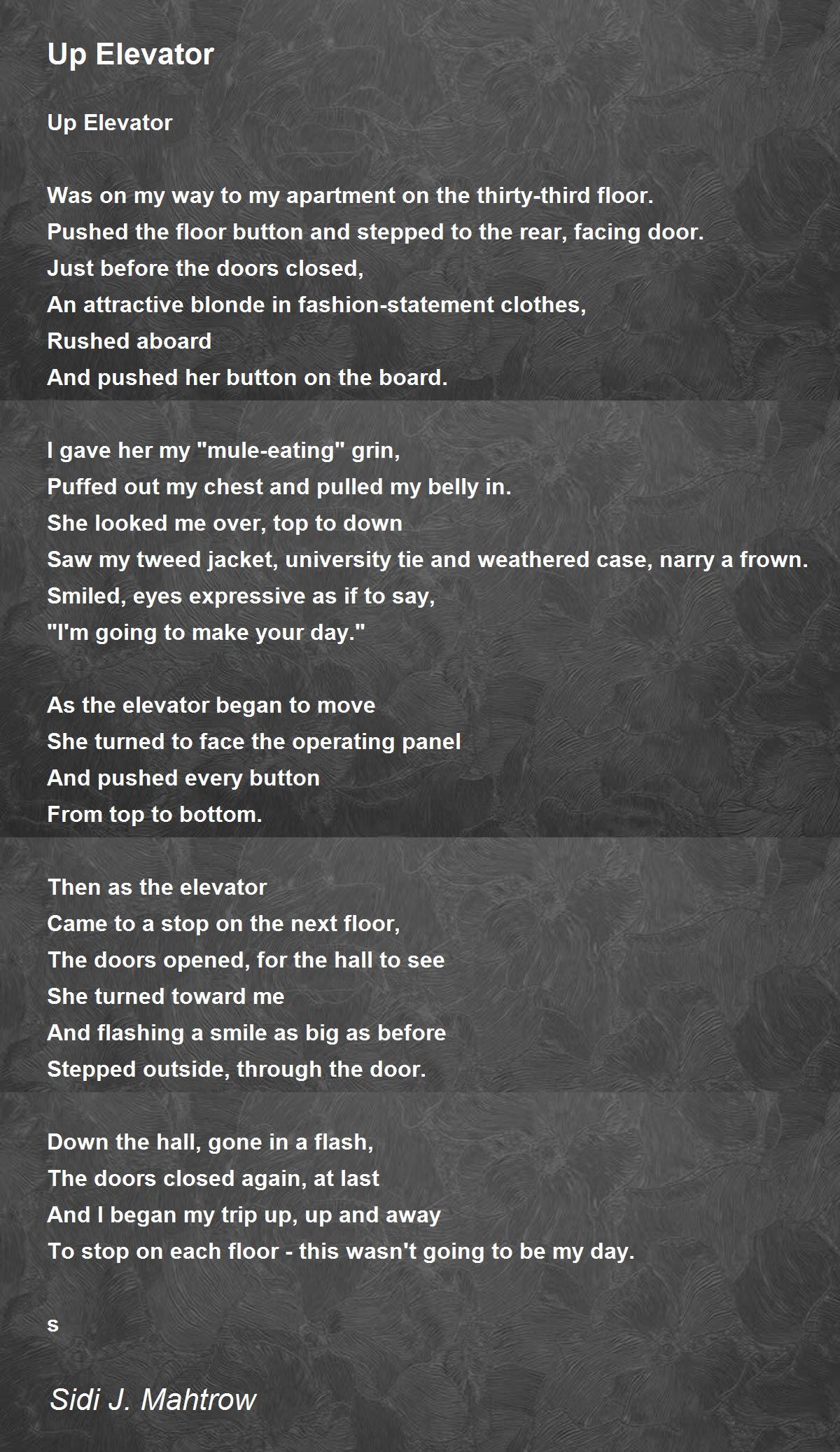 Up Elevator by Sidi Mahtrow Up Elevator Poem