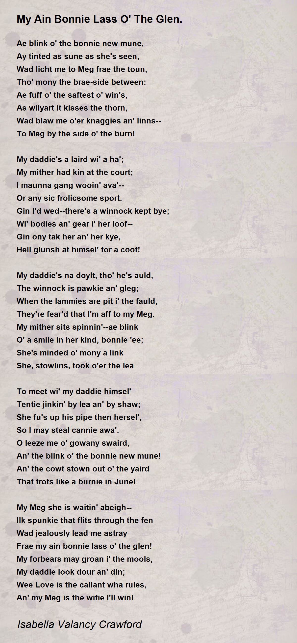 My Ain Bonnie Lass O' The Glen. by Isabella Valancy Crawford My Ain