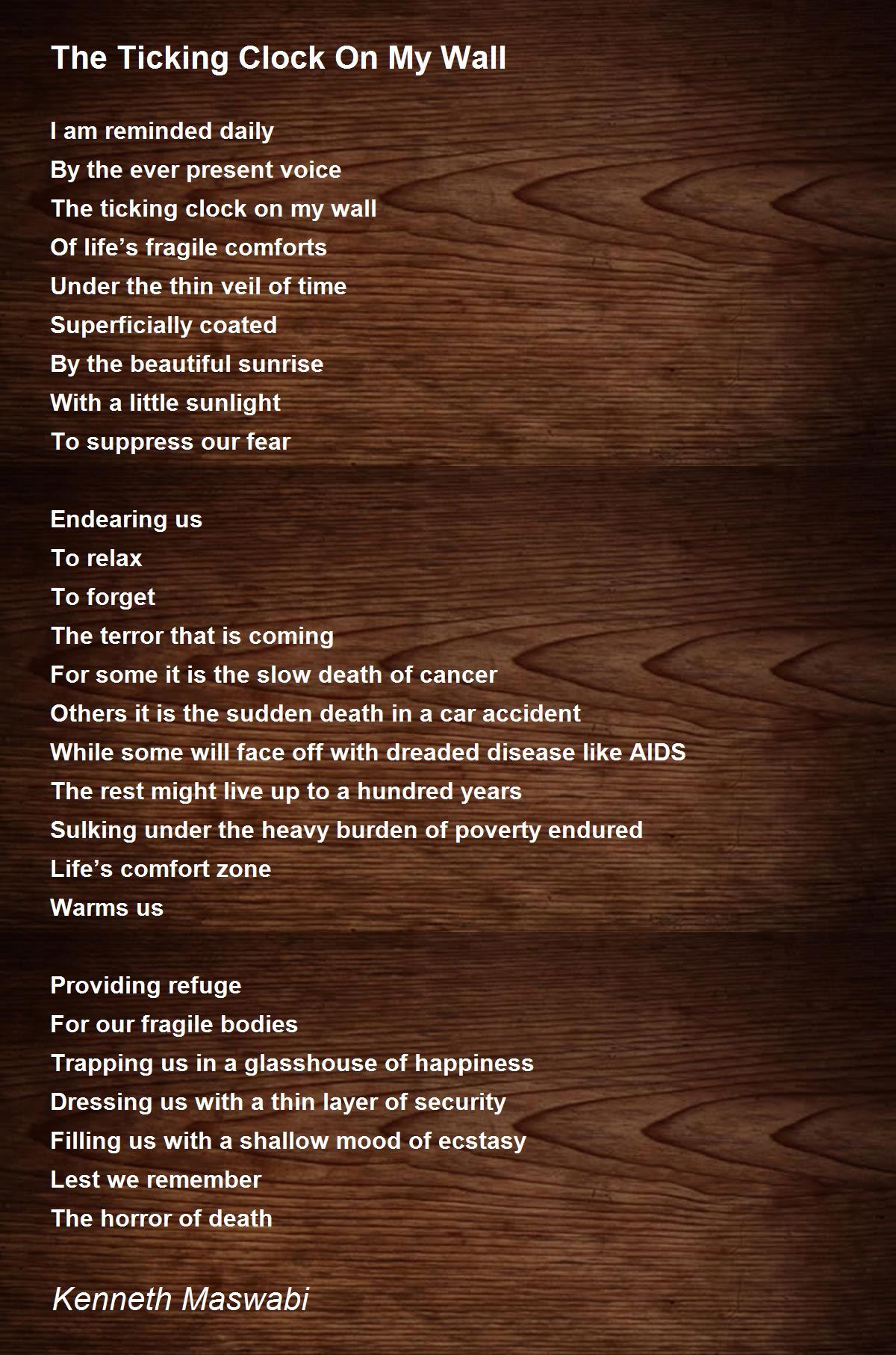 The Ticking Clock On My Wall Poem by Maswabi Poem Hunter
