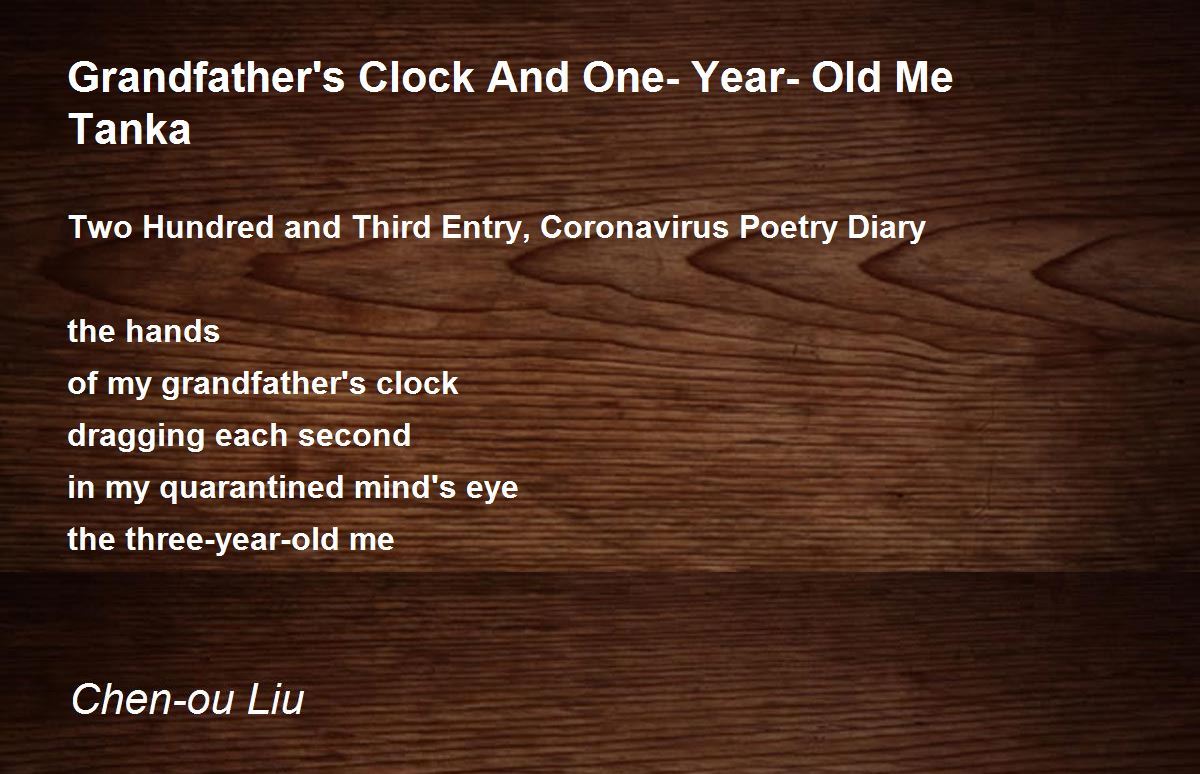 Grandfather's Clock And OneYearOld Me Tanka Grandfather's Clock And
