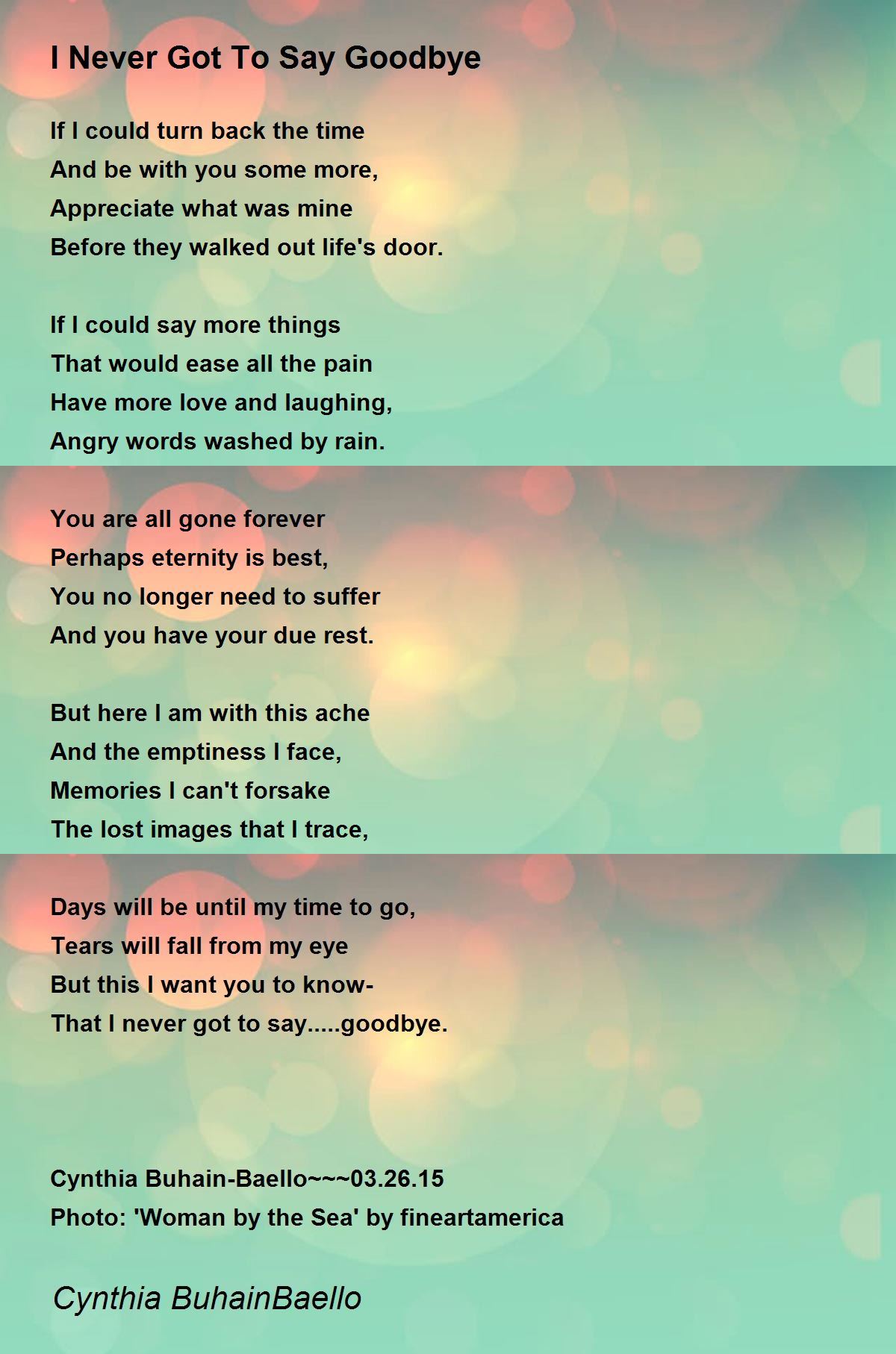 I Never Got To Say Goodbye Poem by Cynthia BuhainBaello - Poem Hunter