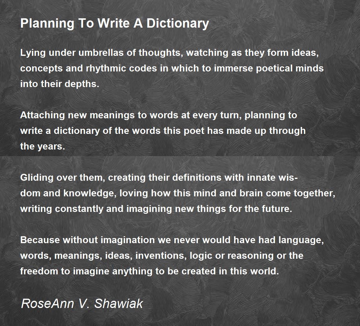 Planning To Write A Dictionary Planning To Write A Dictionary Poem by