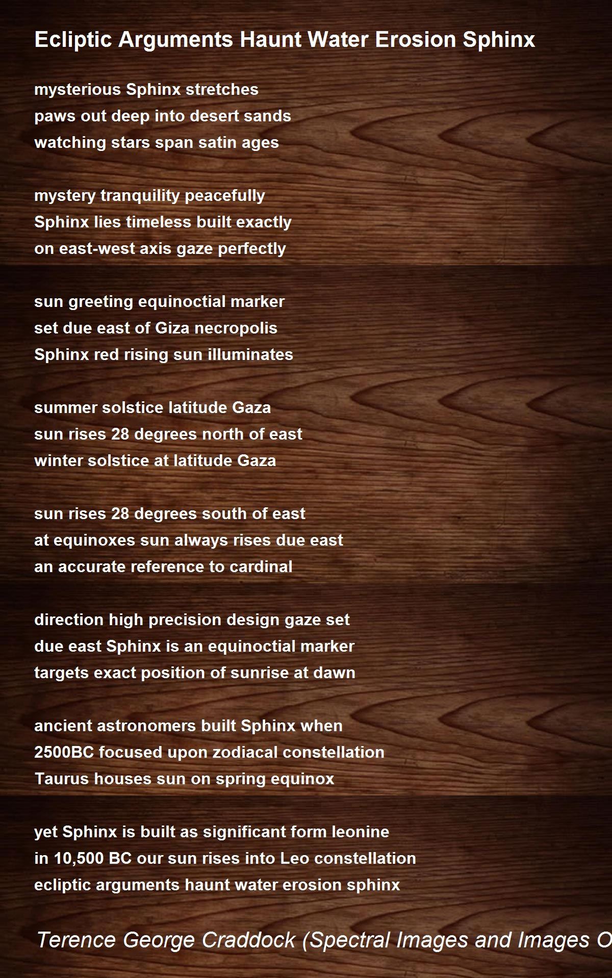 Ecliptic Arguments Haunt Water Erosion Sphinx by Terence