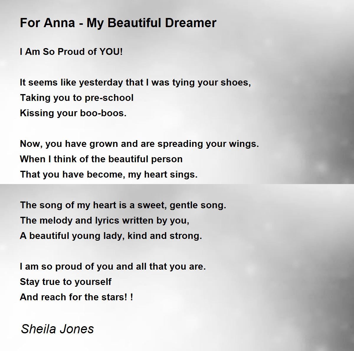 For Anna My Beautiful Dreamer For Anna My Beautiful Dreamer Poem By Sheila Jones