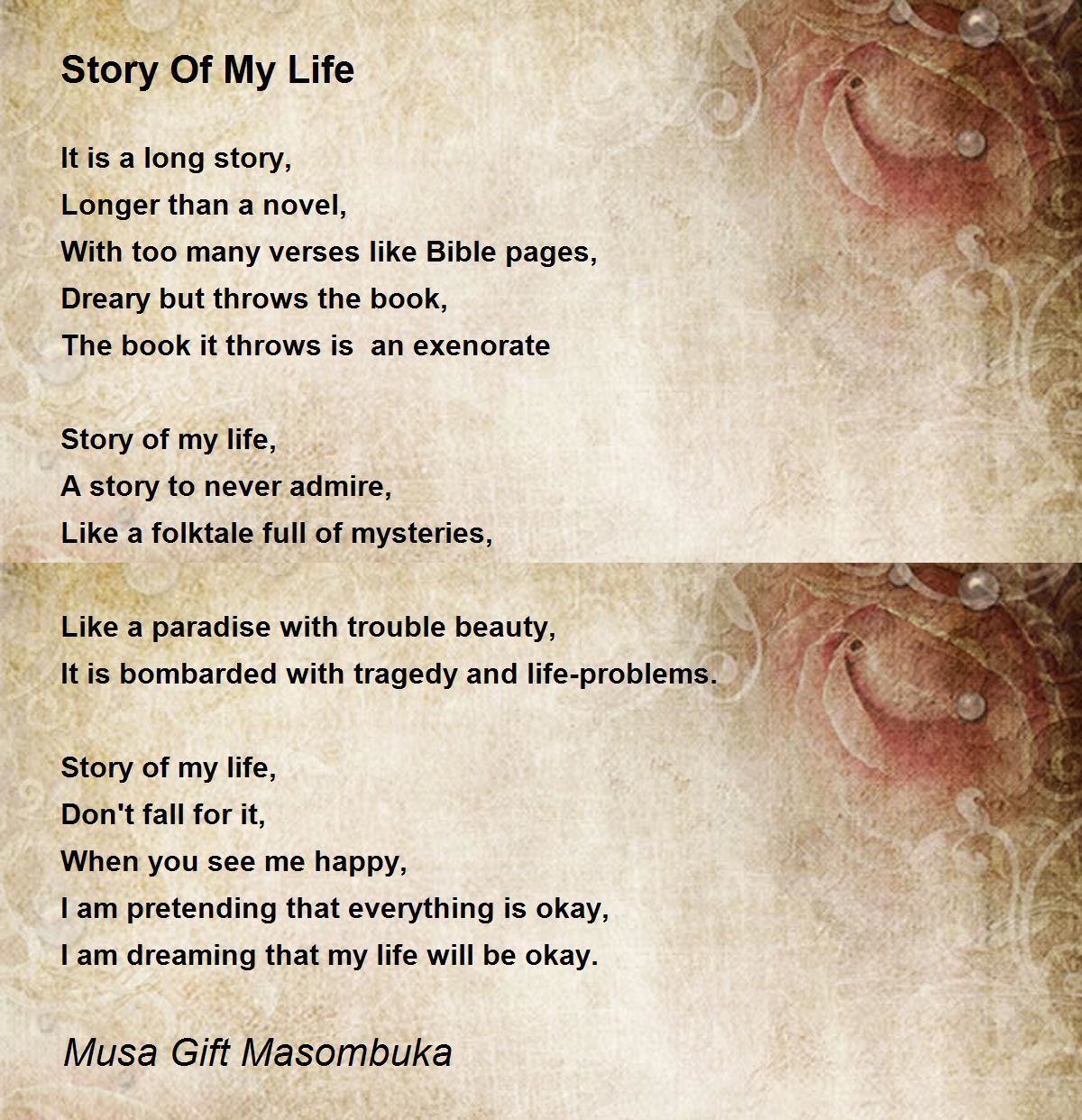 Story Of My Life Story Of My Life Poem By Musa Gift Masombuka