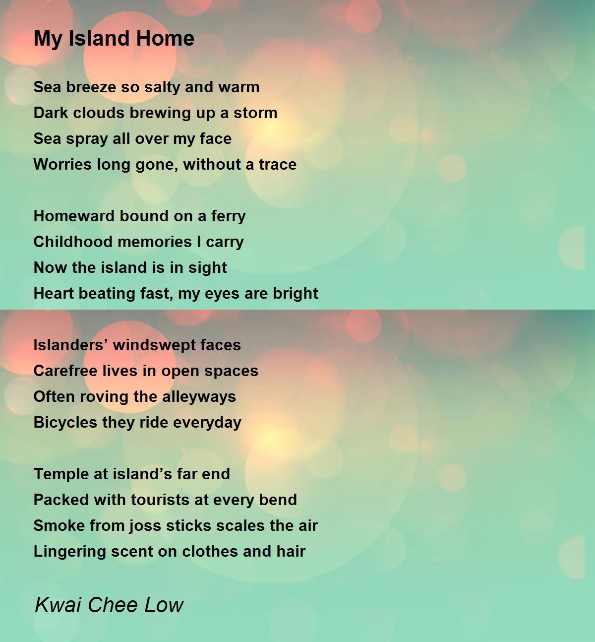 My Island Home My Island Home Poem by Kwai Chee Low
