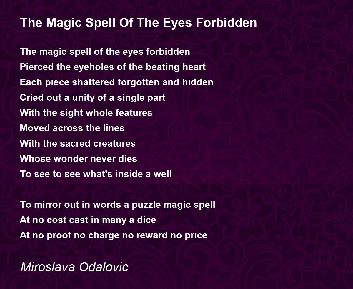 The Magic Spell Of The Eyes Forbidden by Miroslava Odalovic The Magic Spell Of The Eyes