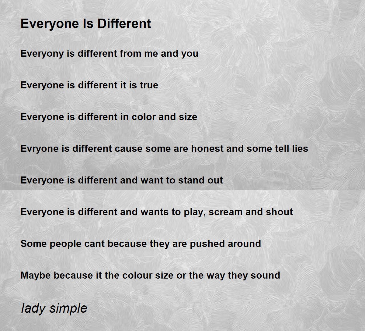 Everyone Is Different Everyone Is Different Poem by lady simple