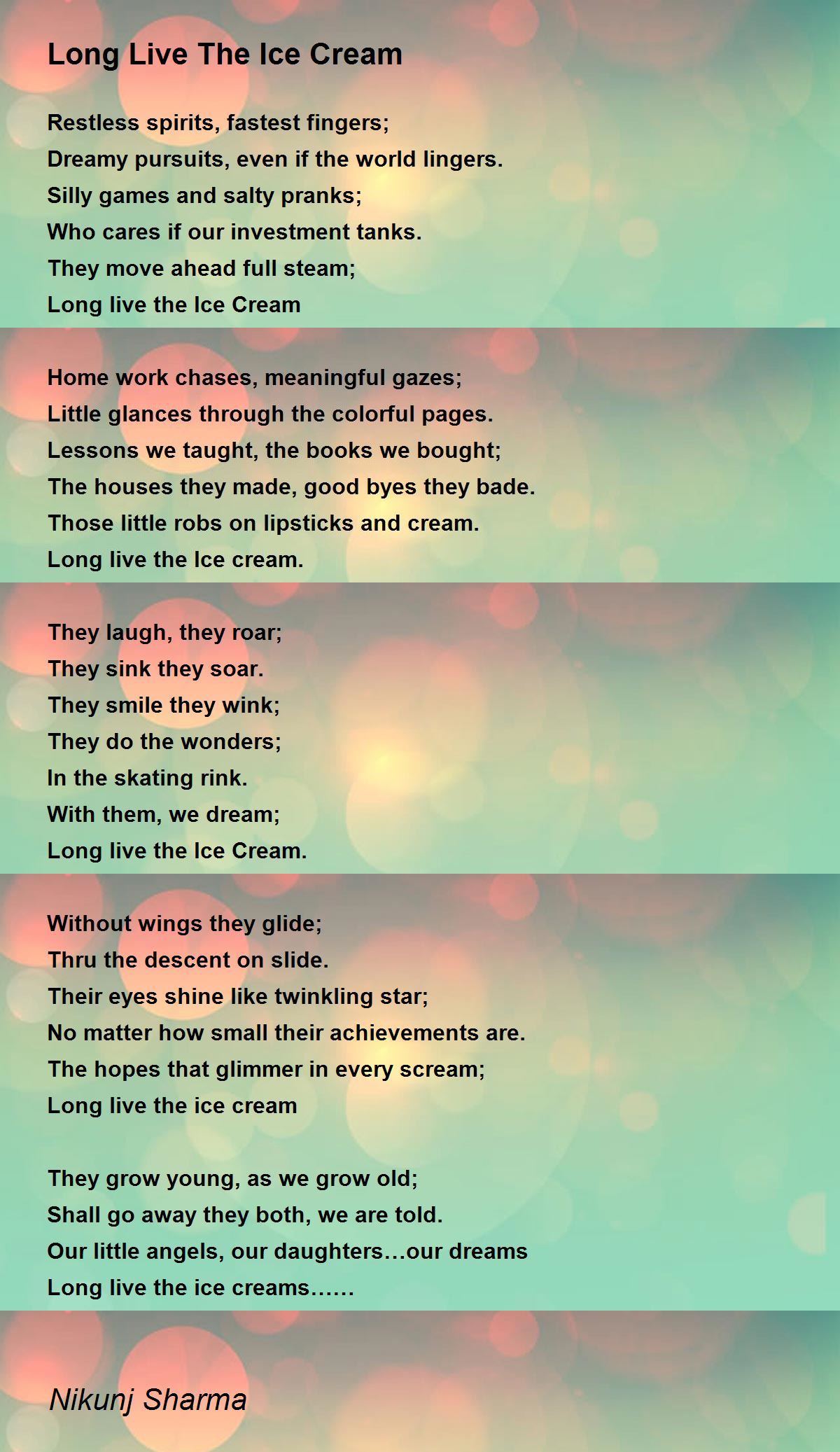 Long Live The Ice Cream Long Live The Ice Cream Poem by Nikunj Sharma