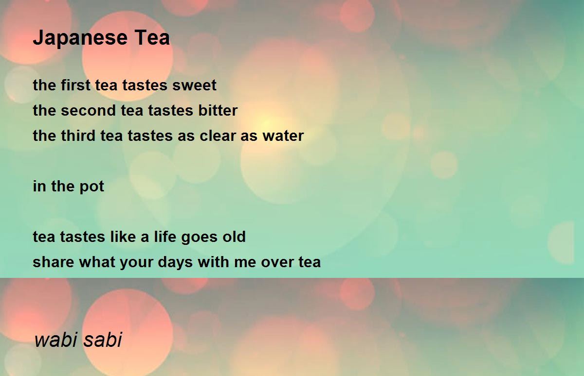 Japanese Tea Japanese Tea Poem by wabi sabi