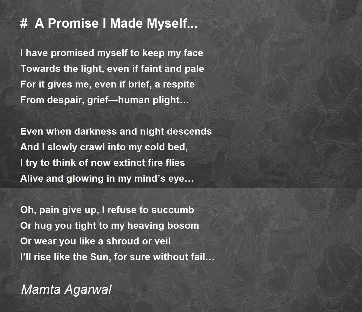 # A Promise I Made Myself... - # A Promise I Made Myself... Poem by ...
