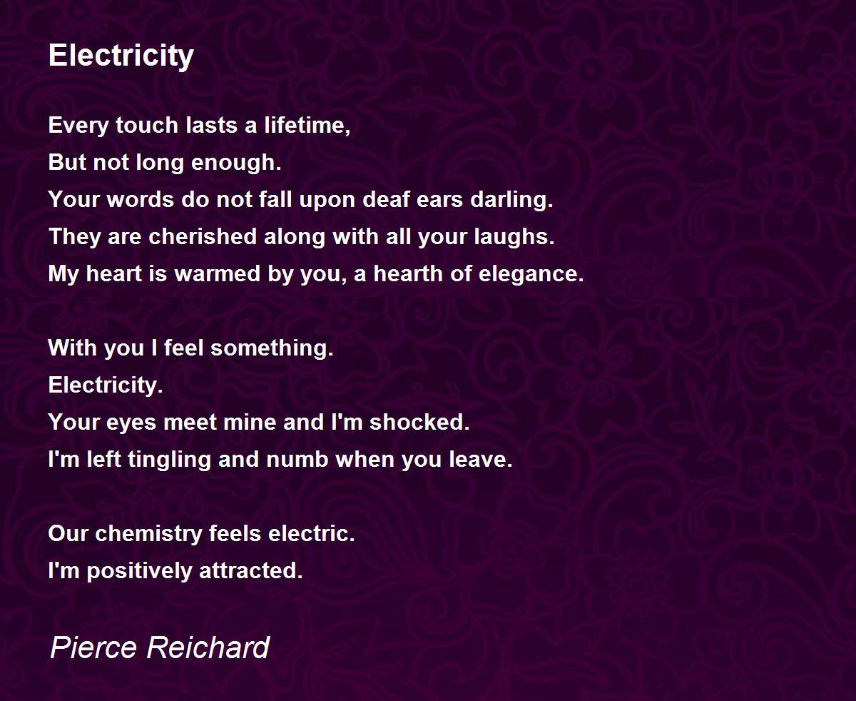 Electricity Electricity Poem by Pierce Reichard